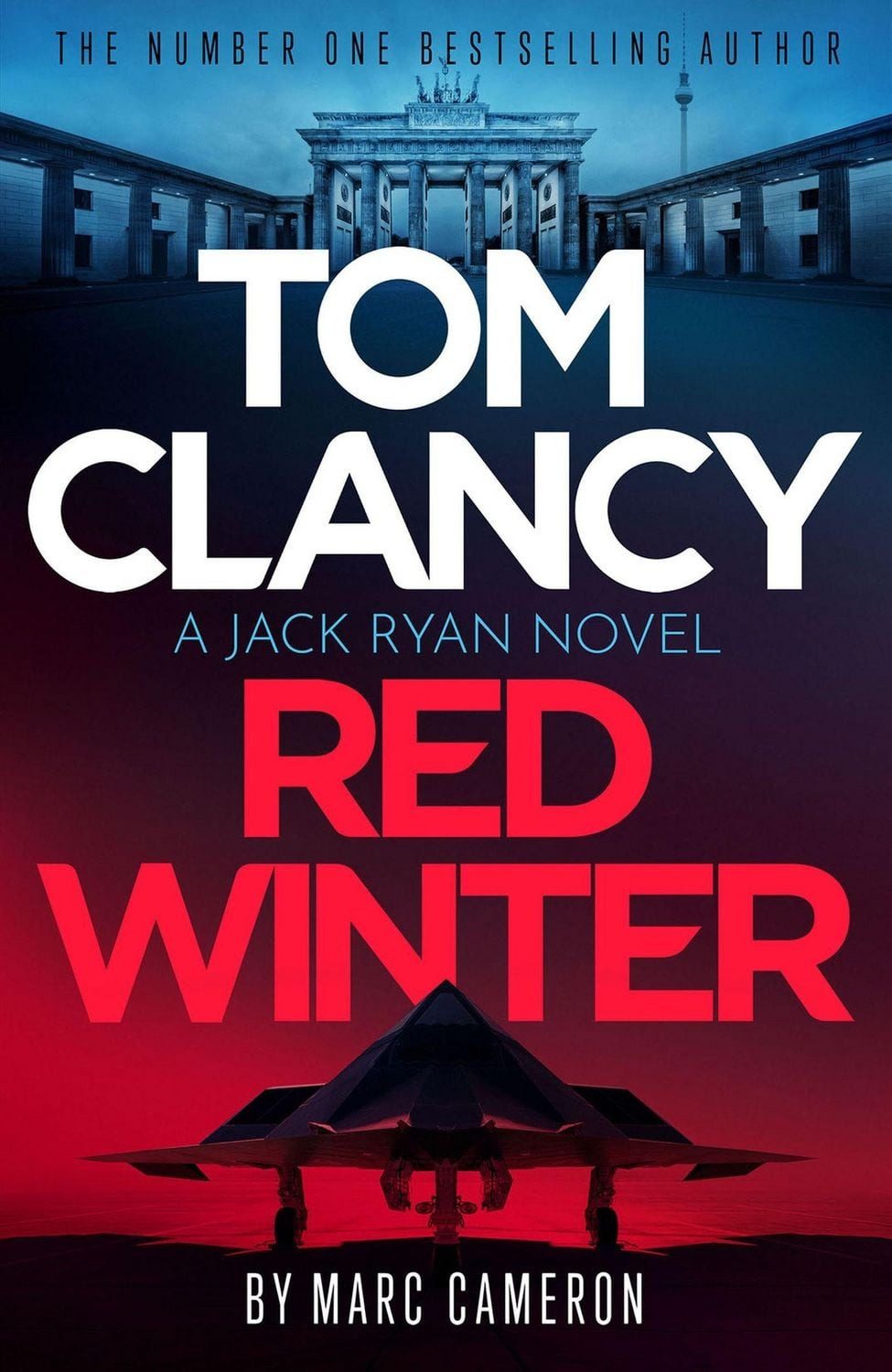 Tom Clancy Red Winter / Marc Cameron, A white-knuckle prequel that introduces a never-before-seen Jack Ryan at the beginning of his career