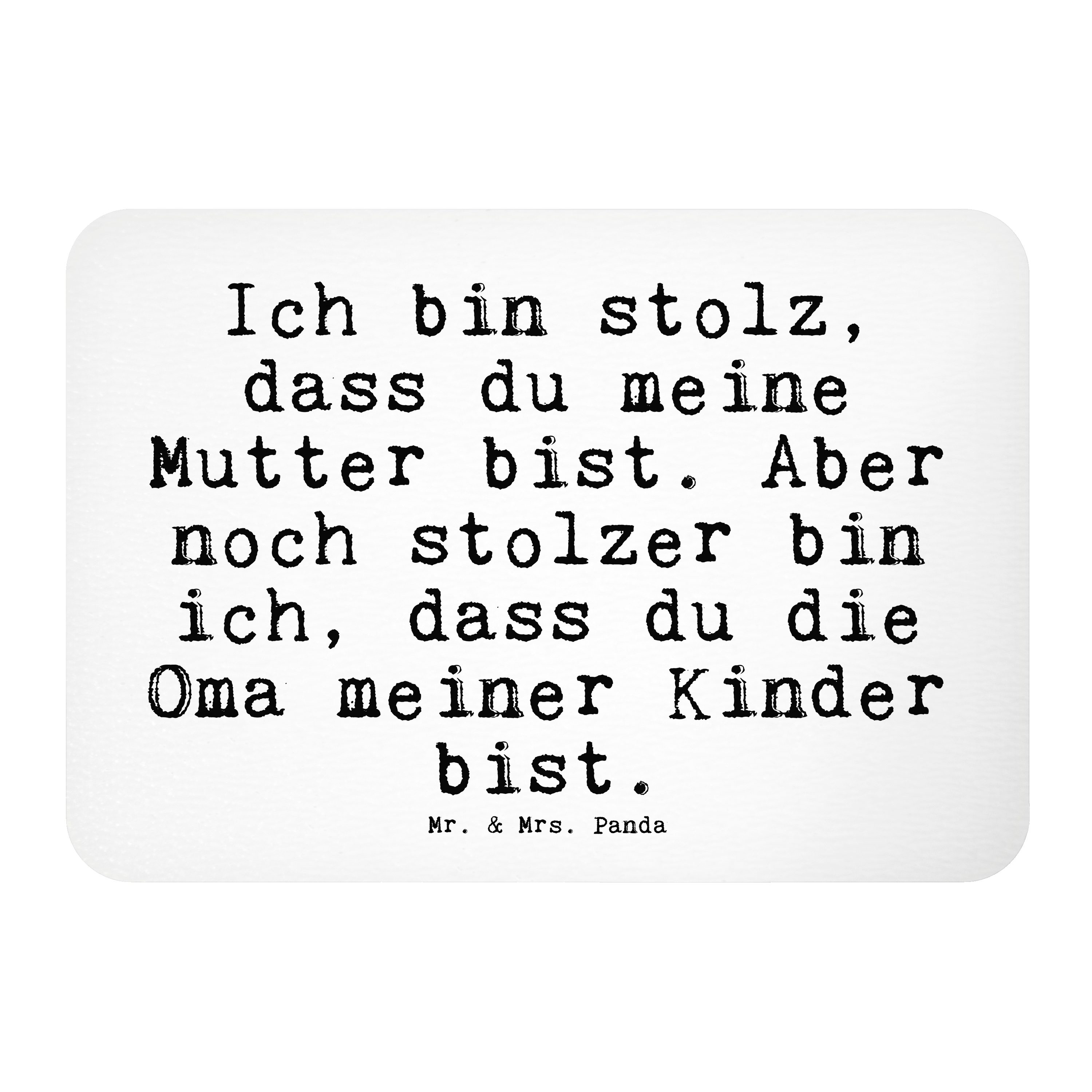 Mr. & Mrs. Panda »Ich bin stolz, dass... Weiß Geschenk, Oma