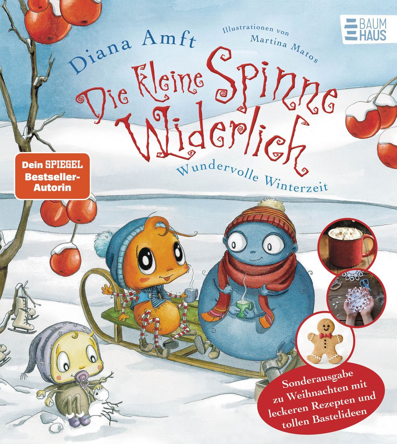 Die kleine Spinne Widerlich - Wundervolle Winterzeit - Sonderausgabe z / Diana Amft