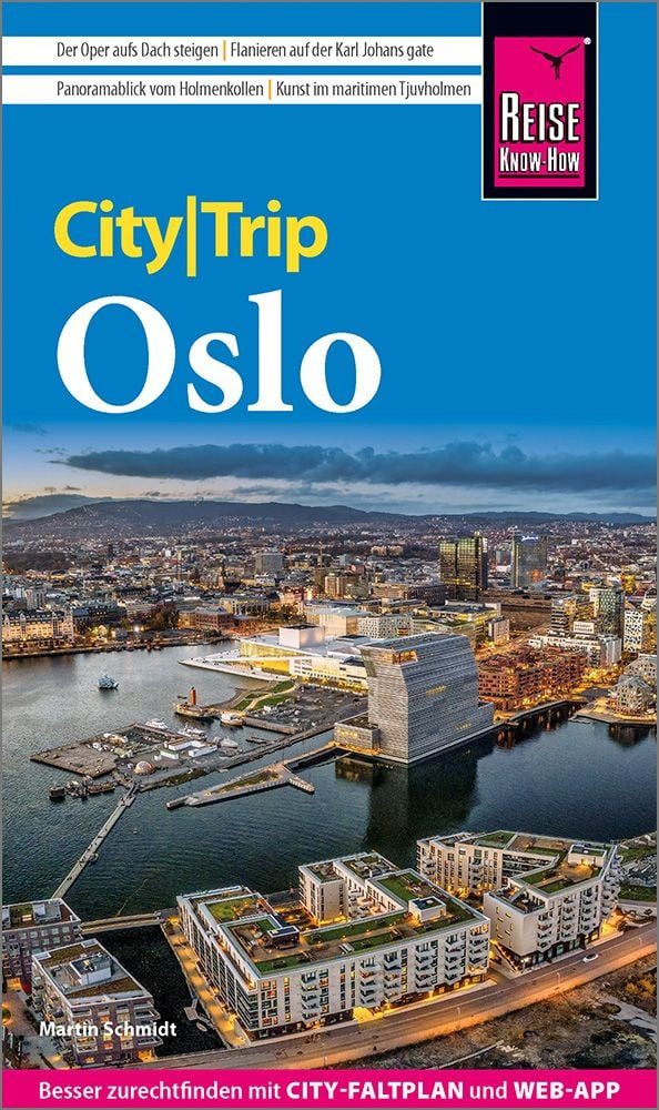 Reiseführer Reise Know-How CityTrip Oslo Reiseführer Oslo mit Stadtplan und kosten Martin Schmidt