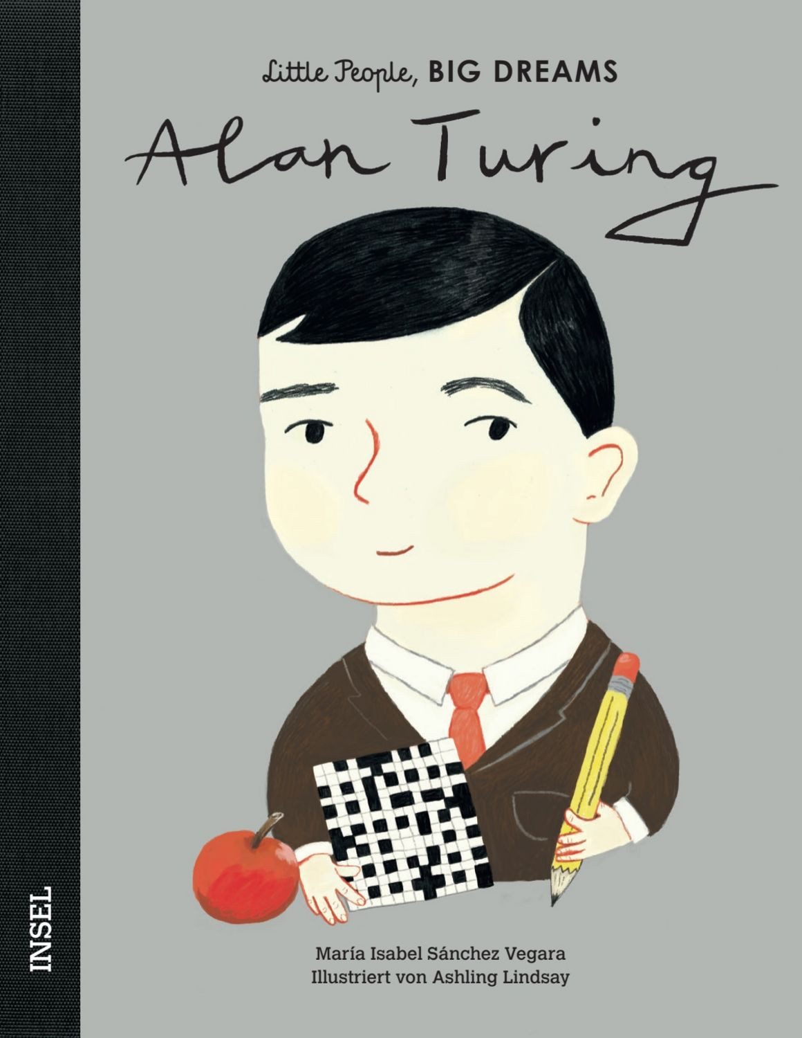Alan Turing – Little People, BIG DREAMS (Deutsche Ausgabe) / María Isabel Sánchez Vegara
