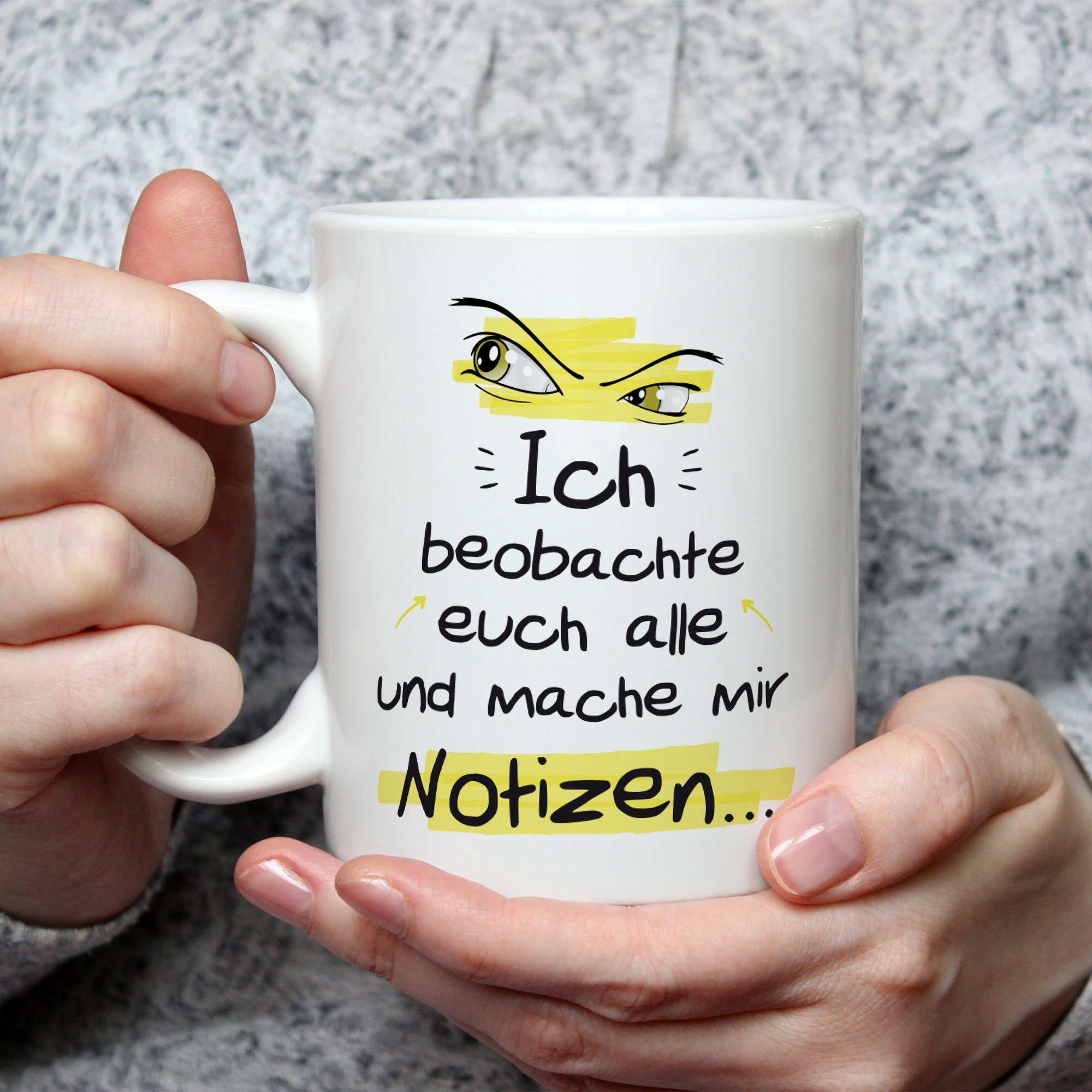 GRAVURZEILE Tasse mit Spruch - Ich beobachte euch alle, Keramik, Farbe: Weiß