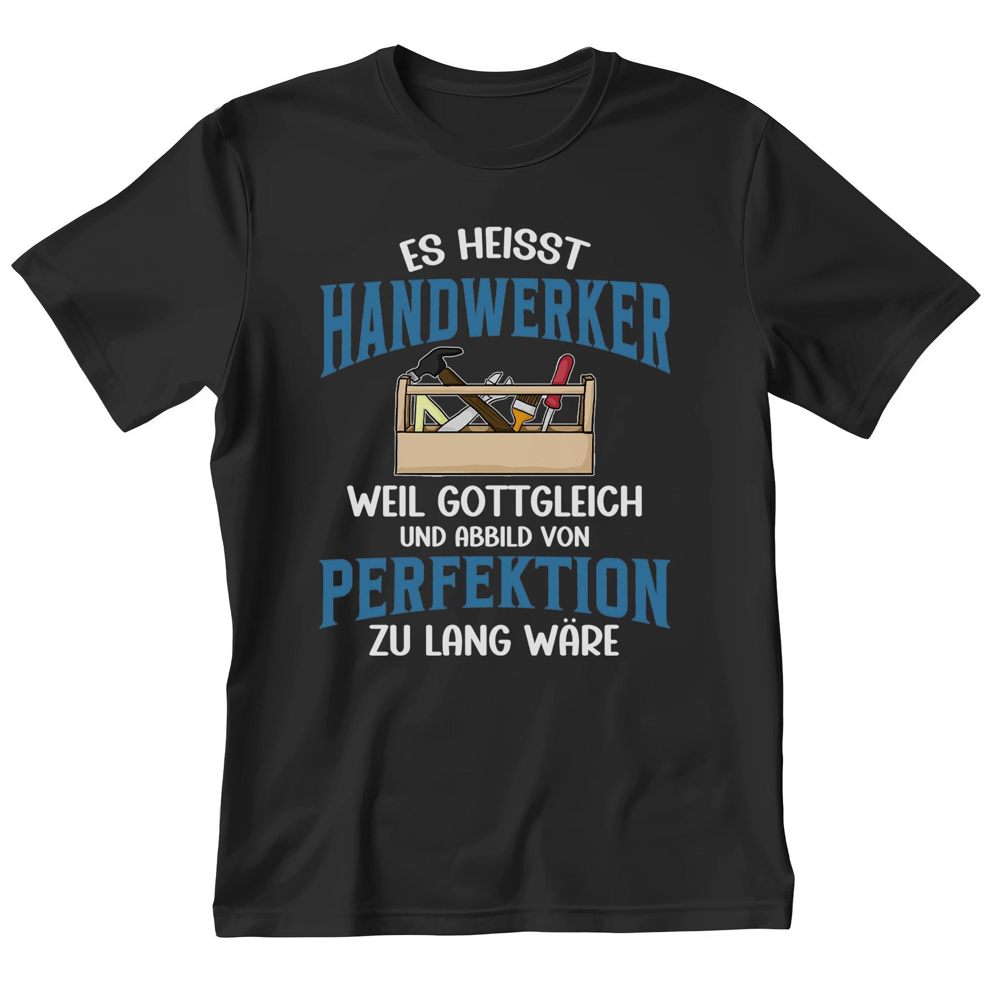 T-Shirt Handwerker Geschenk Männer Spruch Beruf Ausbildung Abschluss