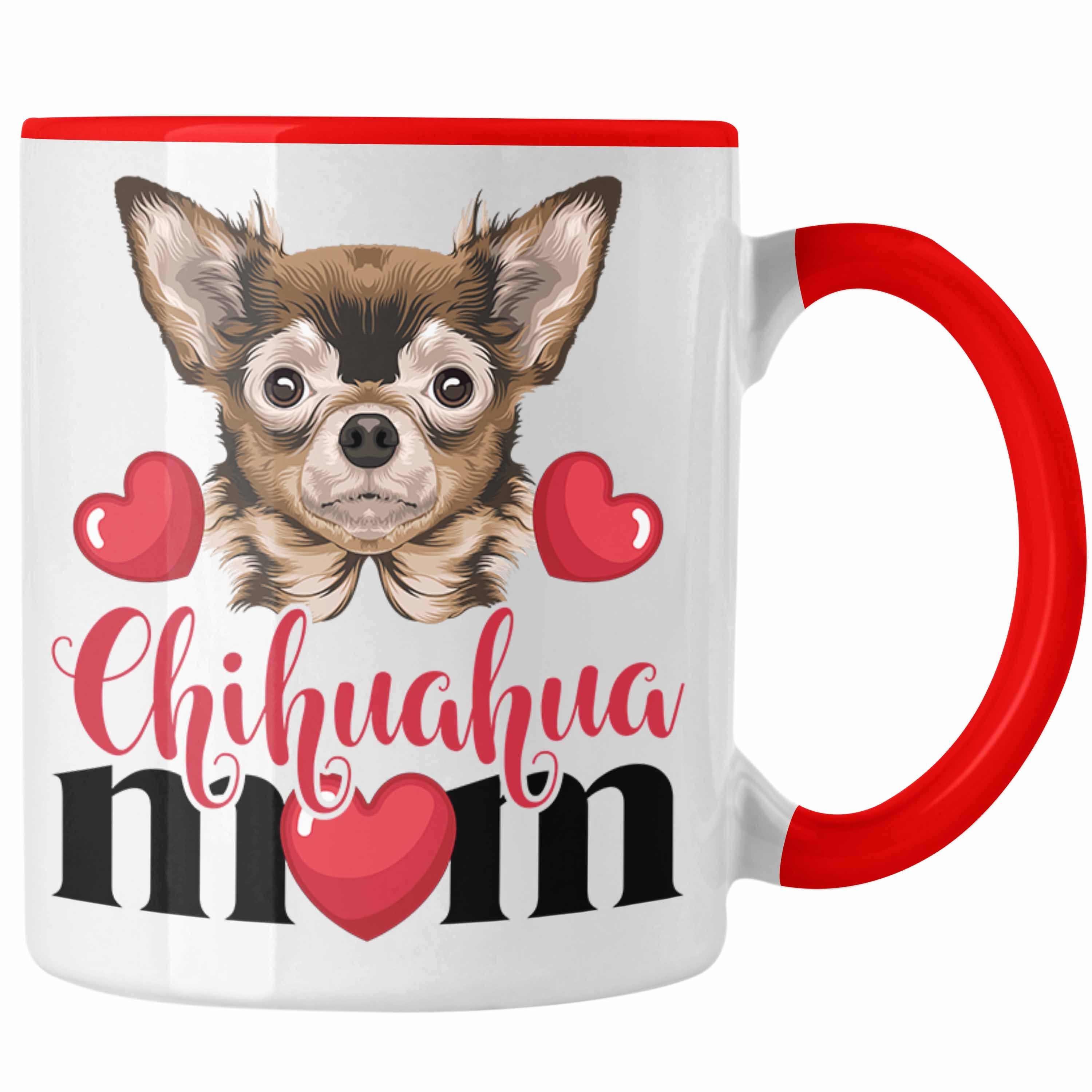 Trendation Tasse Chihuhahua Mom Besitzer Tasse Frauchen Rot Mama Geschenkidee Kaffee-Becher