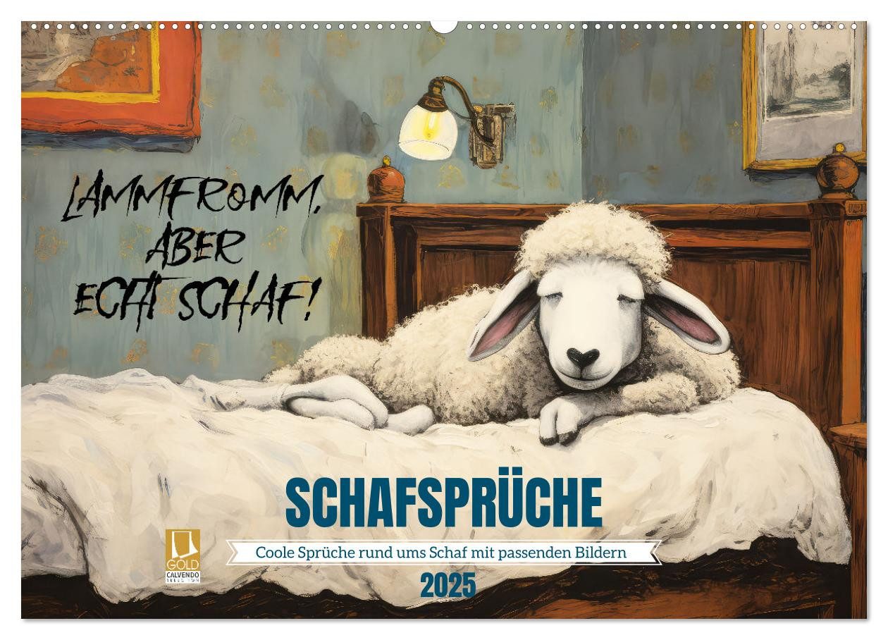 CALVENDO Wandkalender Schafsprüche (Wandkalender 2025 DIN A2 quer), CALVENDO Monatskalender