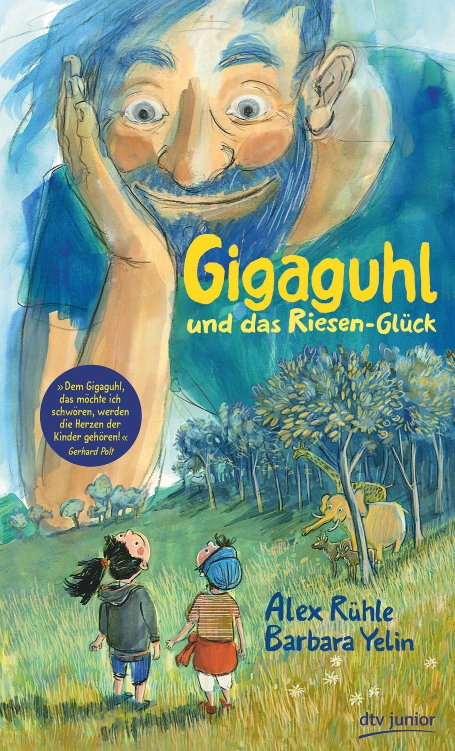 Gigaguhl und das Riesen-Glück / Alex Rühle
