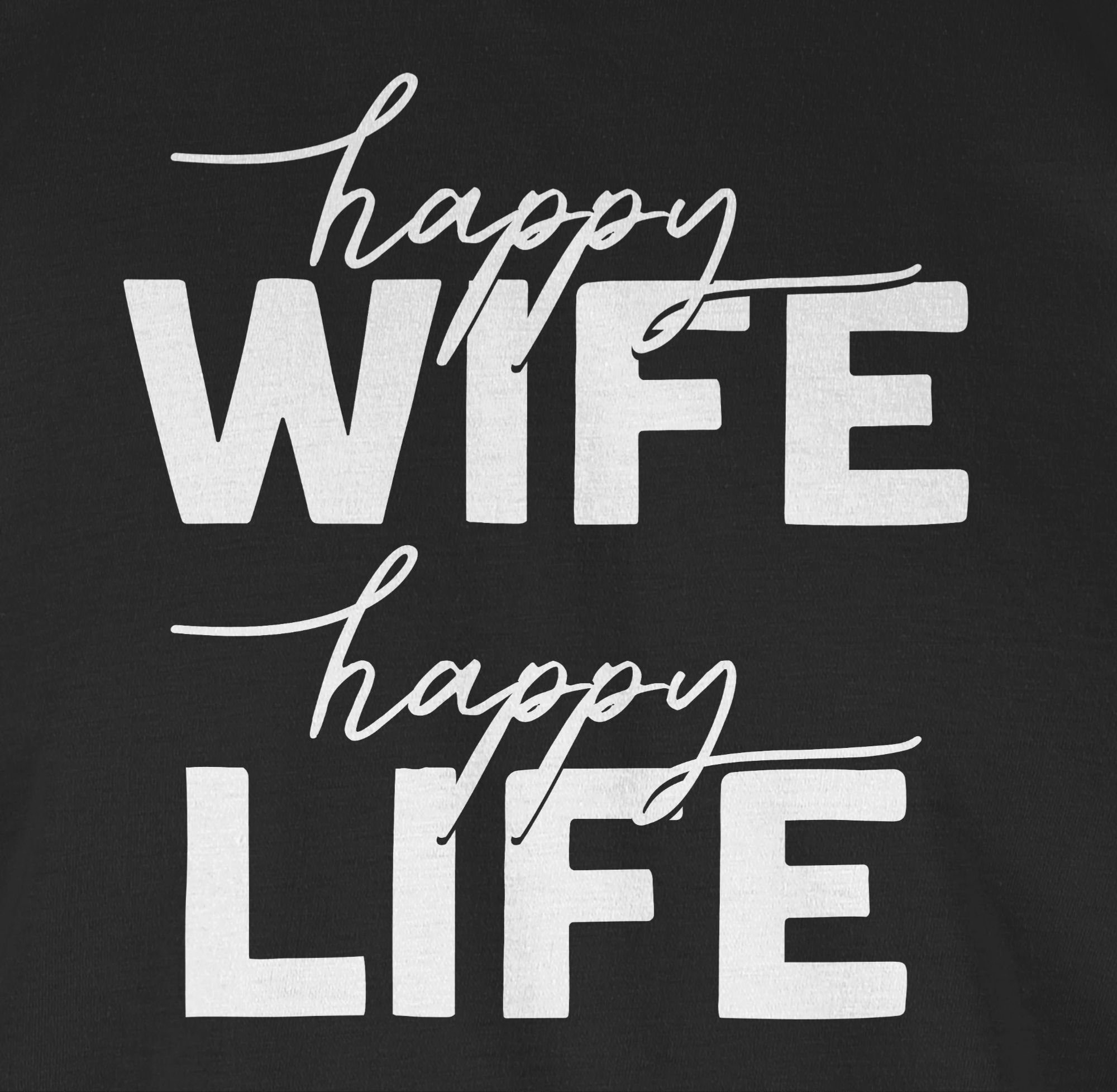Sprüche Shirtracer Schwarz T-Shirt Combi Happy Wife mit Life 03 Lettering weiß Spruch Happy Statement