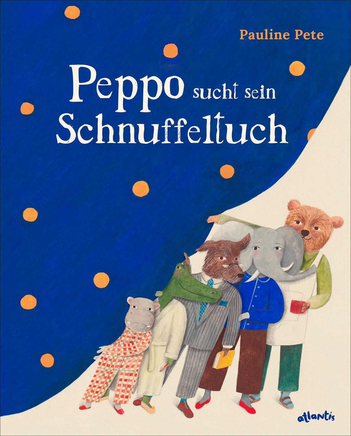Peppo sucht sein Schnuffeltuch / Pauline Pete