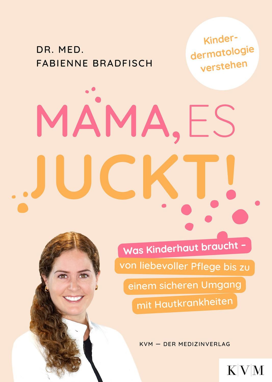 Mama, es juckt! / Fabienne Bradfisch