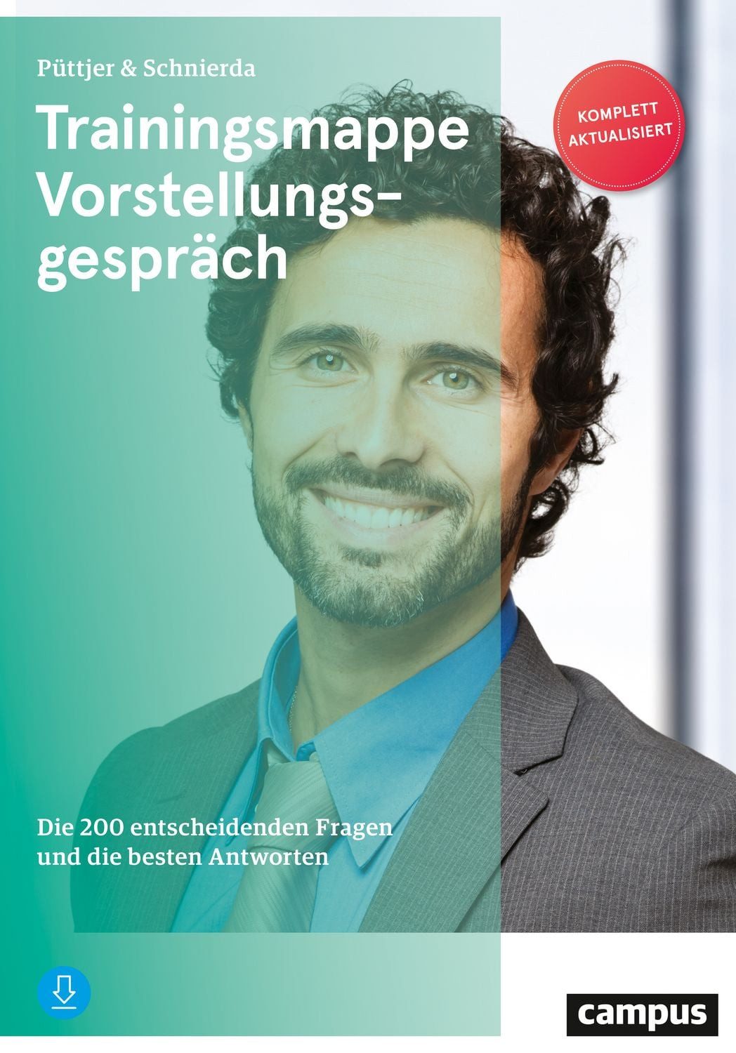 Sachbuch Trainingsmappe Vorstellungsgespräch Die 200 entscheidenden Fragen und Christian Püttjer, Uwe Schnierda