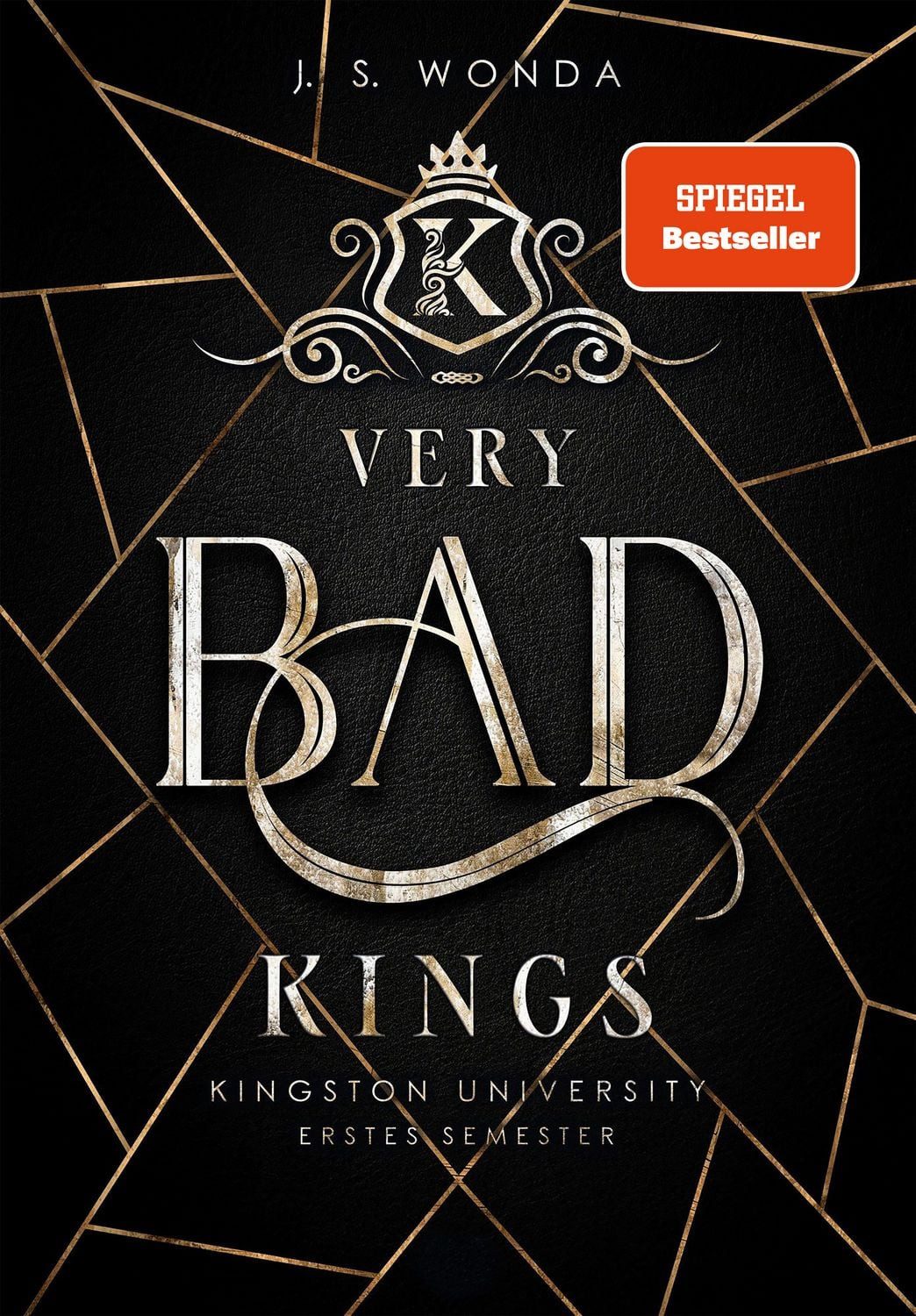 Very Bad Kings / J. S. Wonda