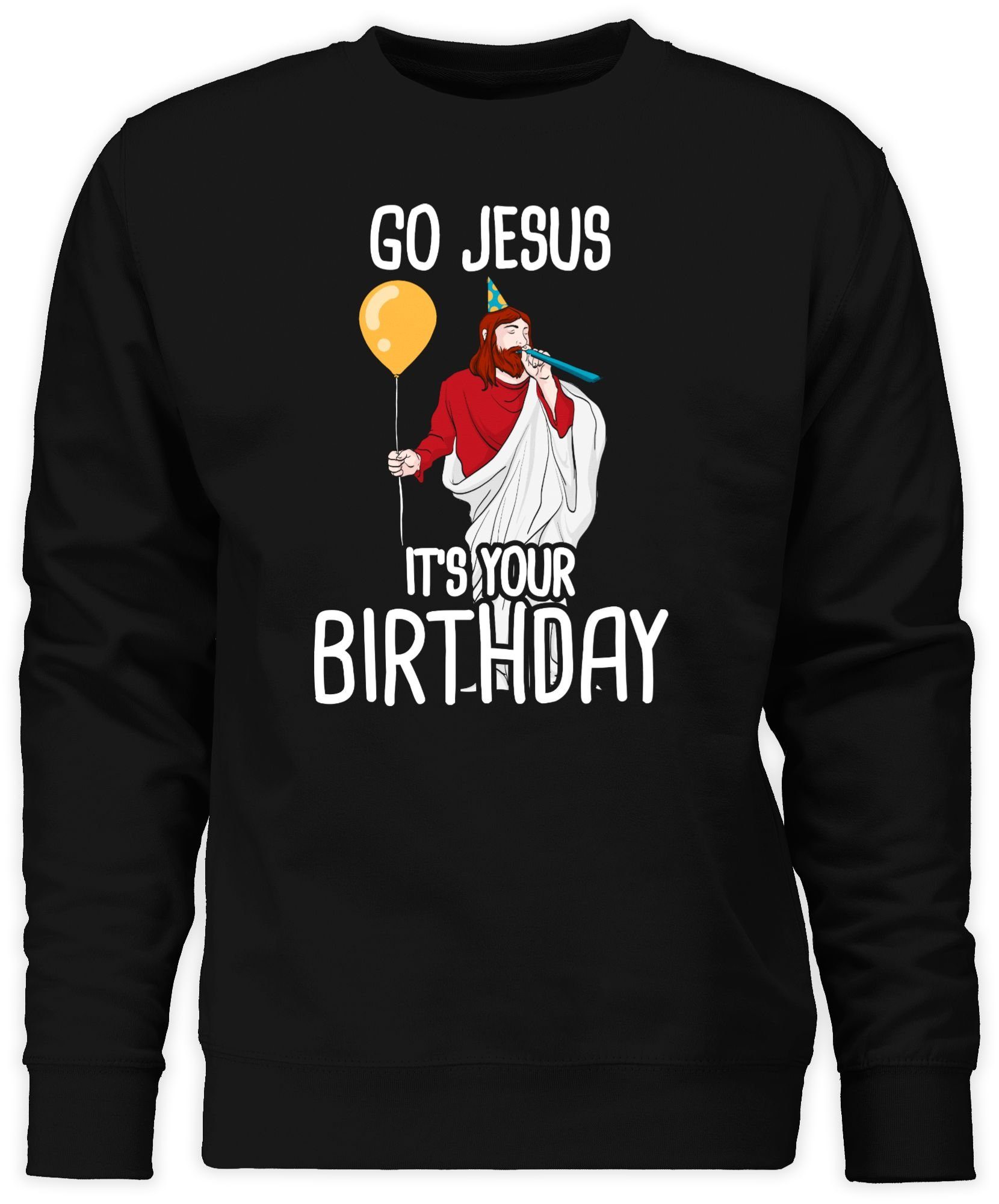 Kleidung Shirtracer Go Sweatshirt Jesus Birthday 1 (1-tlg) Schwarz Weihachten it's your