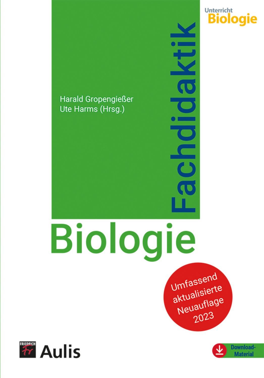 Fachdidaktik Biologie / Harald Gropengiesser