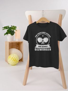 Shirtracer T-Shirt Zum Tischtennis geboren. Zur Schule gezwungen Kinder Sport Kleidung