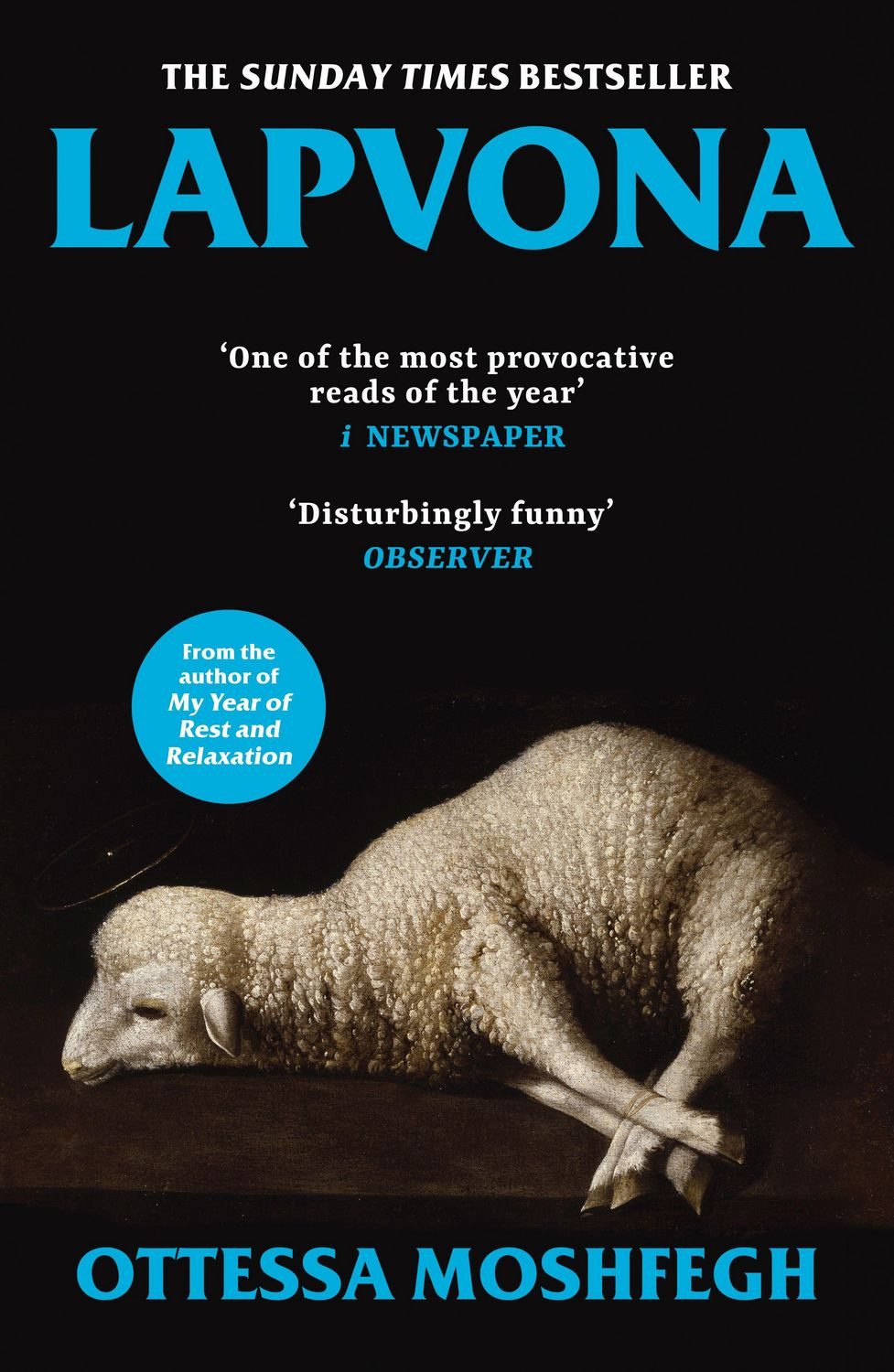 Lapvona / Ottessa Moshfegh, The unmissable Sunday Times Bestseller
