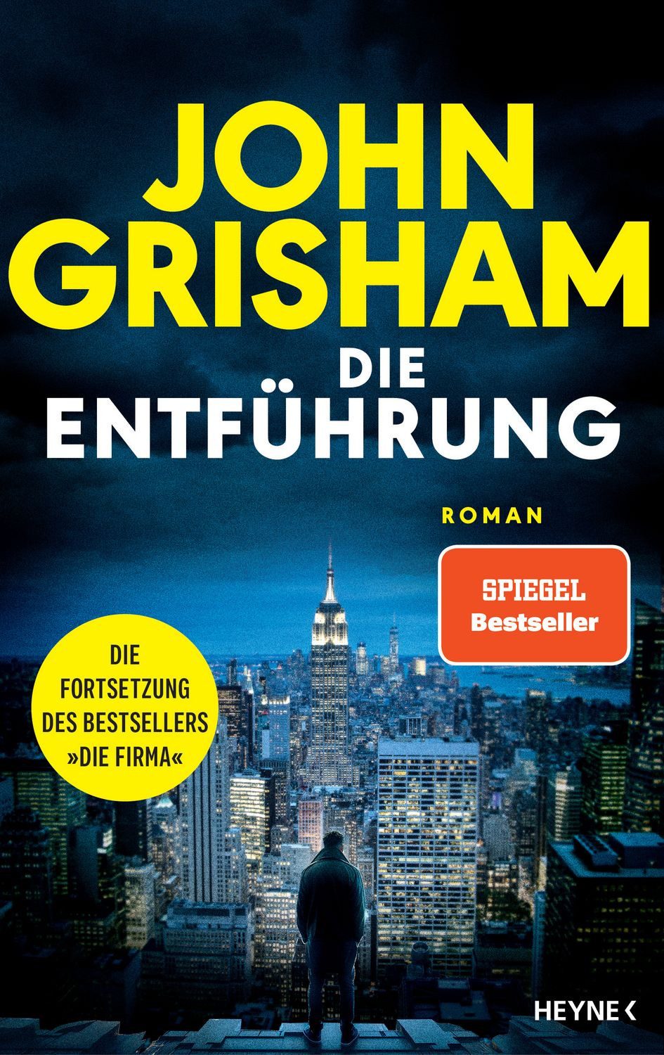 Die Entführung / John Grisham