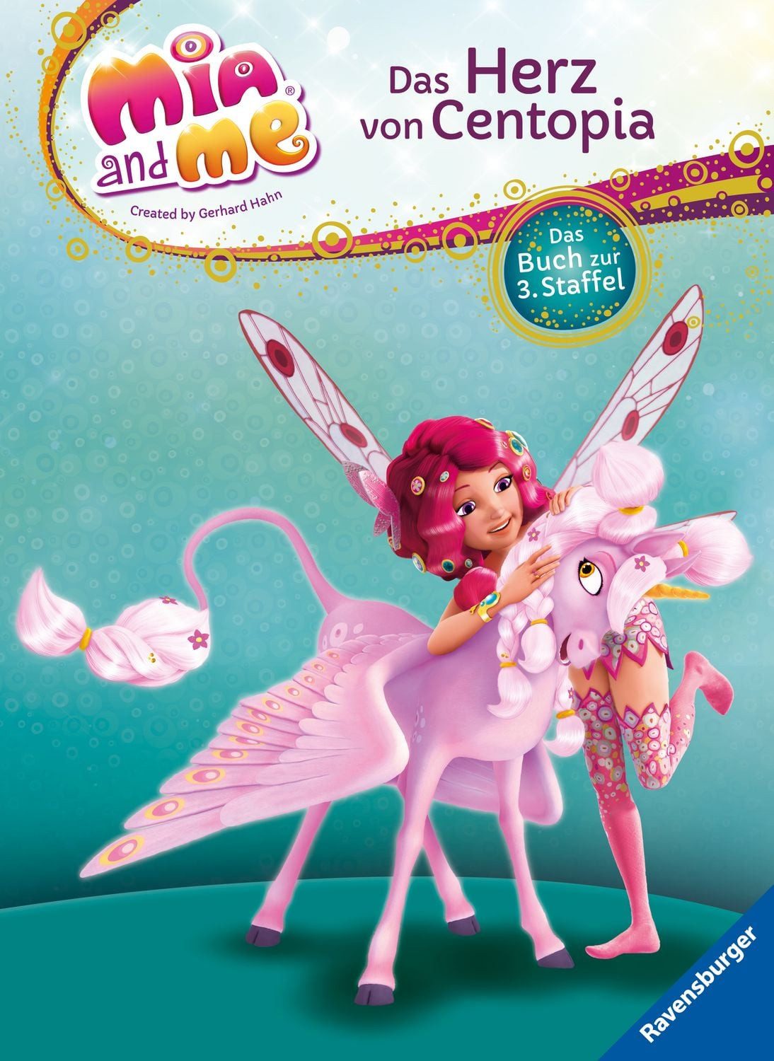 Mia and me - Das Herz von Centopia / Thilo, Das Buch zur 3. Staffel