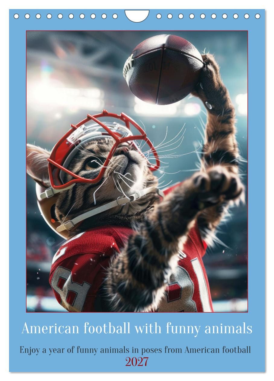 CALVENDO Wandkalender American football with funny animals (Wall Calendar 2027 DIN A4 portra