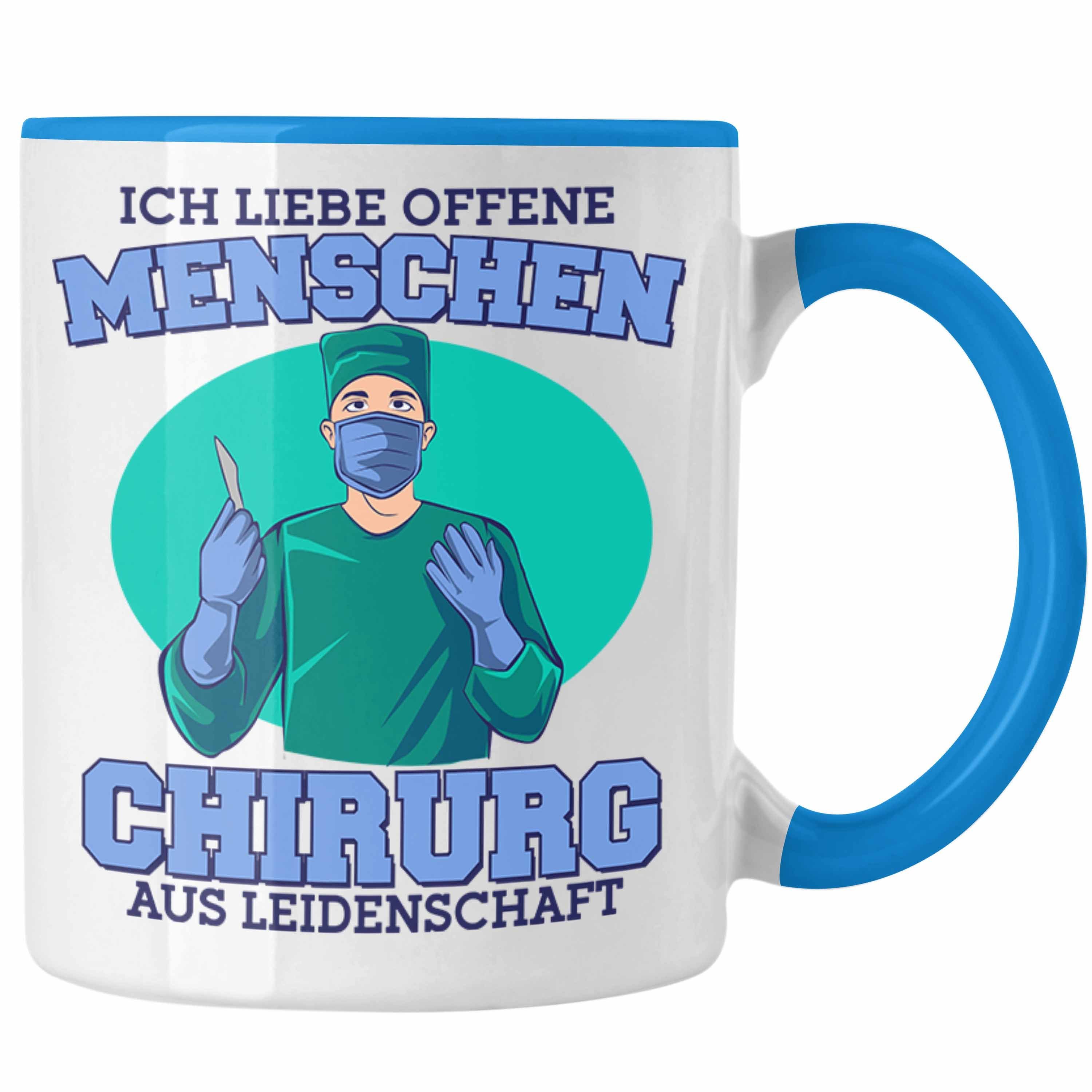 Trendation Tasse Lustige Chirurg-Tasse "Ich liebe offene Menschen" Geschenk für Chirurg Blau