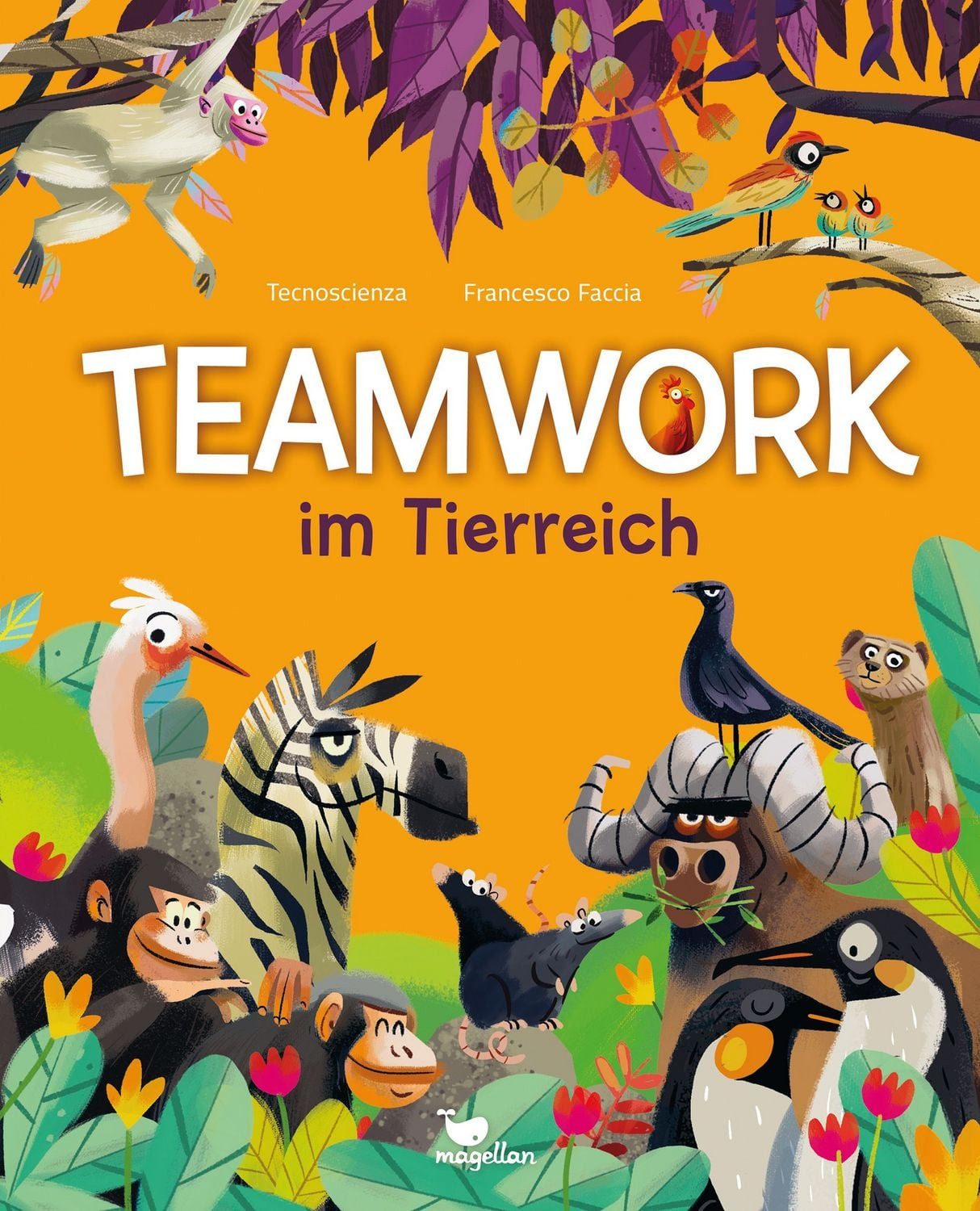 Teamwork im Tierreich / Wais Tecnoscienza, Ein Sachbuch für Kinder ab 6 Jahren über tierische Teamarbeit