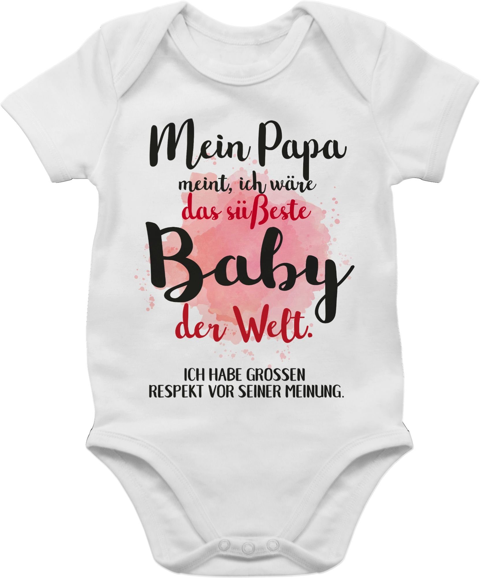 Shirtracer Shirtbody Mein Papa meint, ich wäre das süßeste Baby der Welt. Strampler Baby Mädchen & Junge 1 Weiß