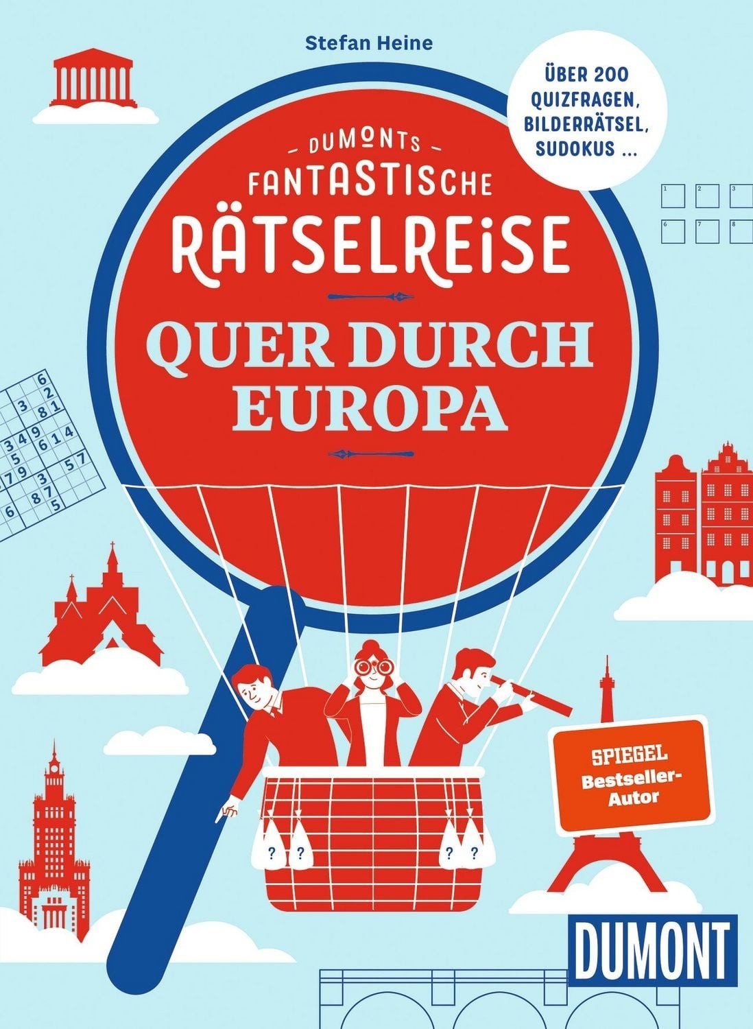 DUMONTs Fantastische Rätselreise Quer durch Europa / Stefan Heine