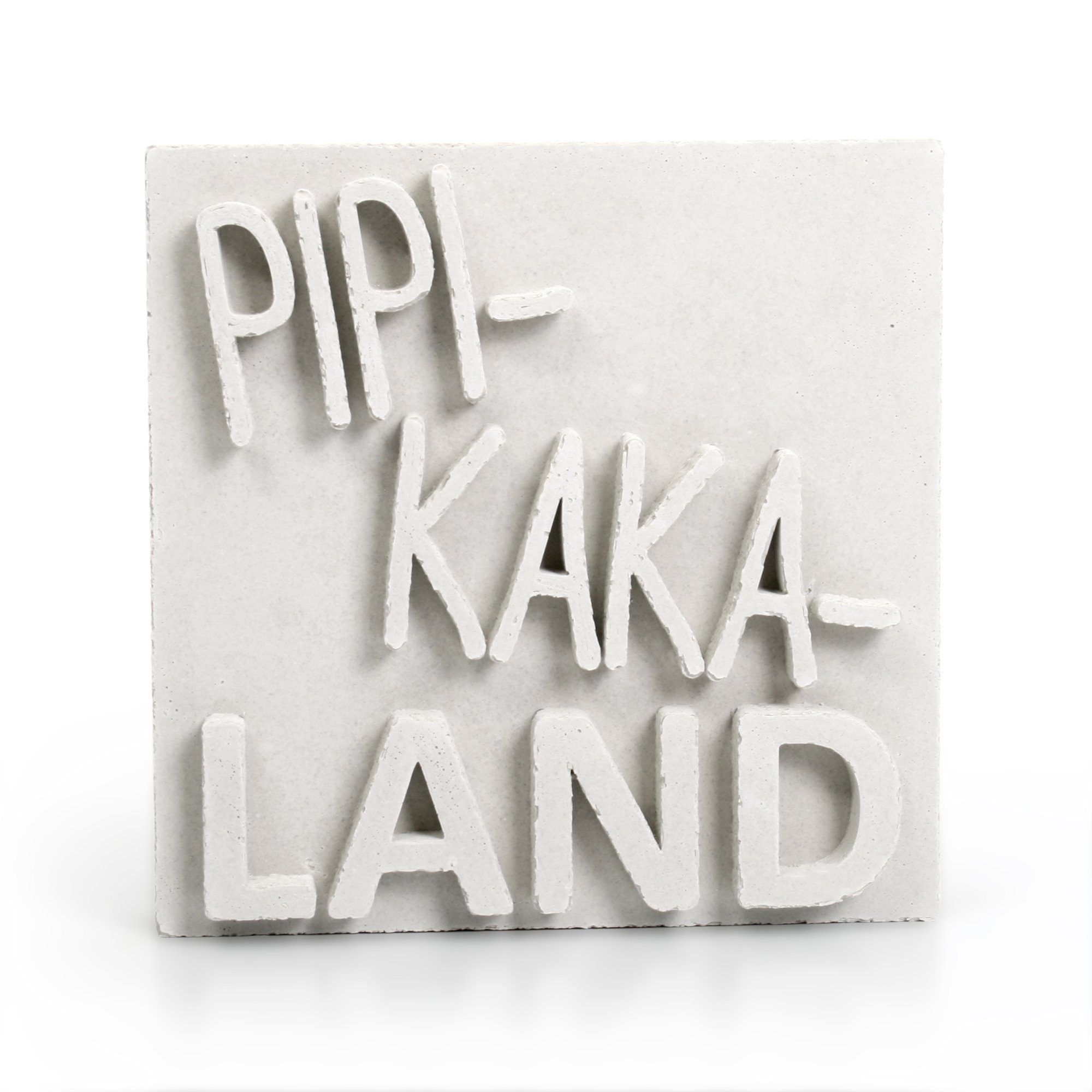 Kreative Feder Deko-Schriftzug Dekorativer AUFSTELLER „PIPI-KAKA-LAND“ handgegossen aus Beton, jedes Einzelstück ein Unikat