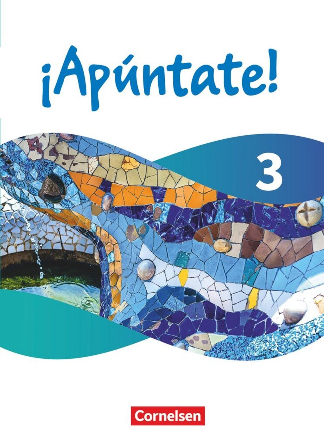 ¡Apúntate! - Spanisch als 2. Fremdsprache - Ausgabe 2024 - Band 3 / Heike Kolacki, Amparo Elices Macias, Manuel Vila Baleato, David Alonso Muniz, Henning Peppel