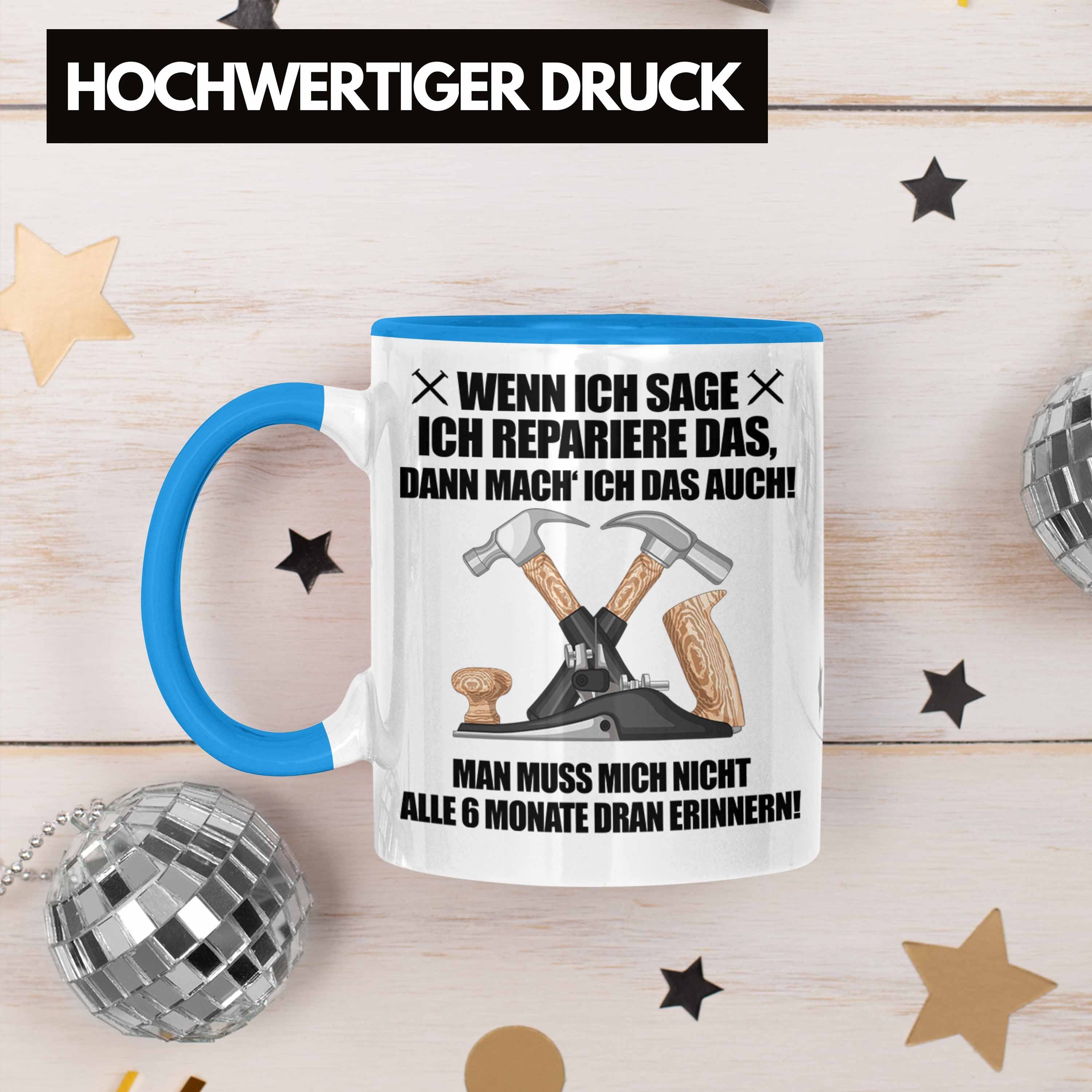 Lustig Haustechniker - Tasse Hausmeister Geschenkidee Sprüche Lustiges Trendation Trendation Tasse Weiss Spruch Geschenke