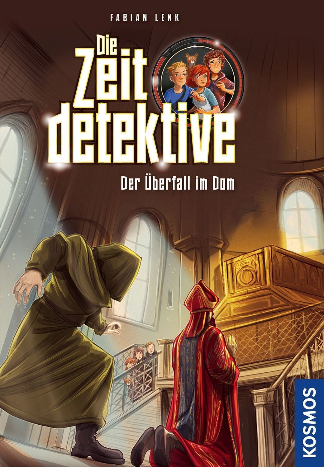 Die Zeitdetektive, 10, Der Überfall im Dom / Fabian Lenk