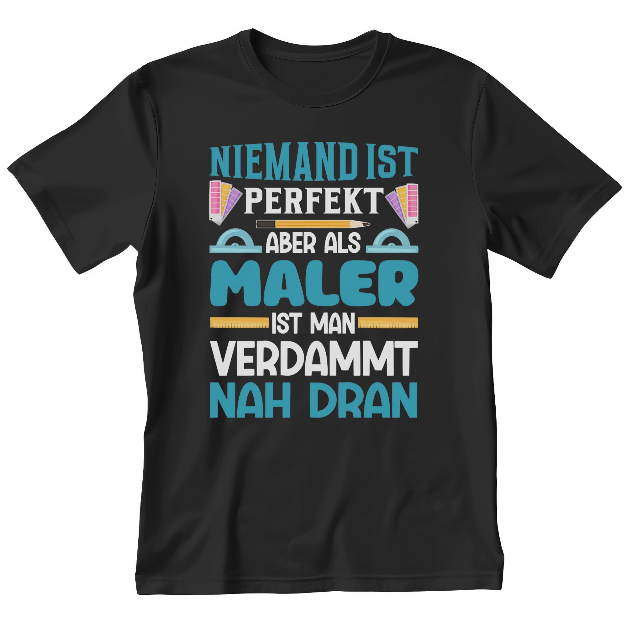 T-Shirt Maler Geschenk Männer Spruch Beruf Ausbildung Abschluss