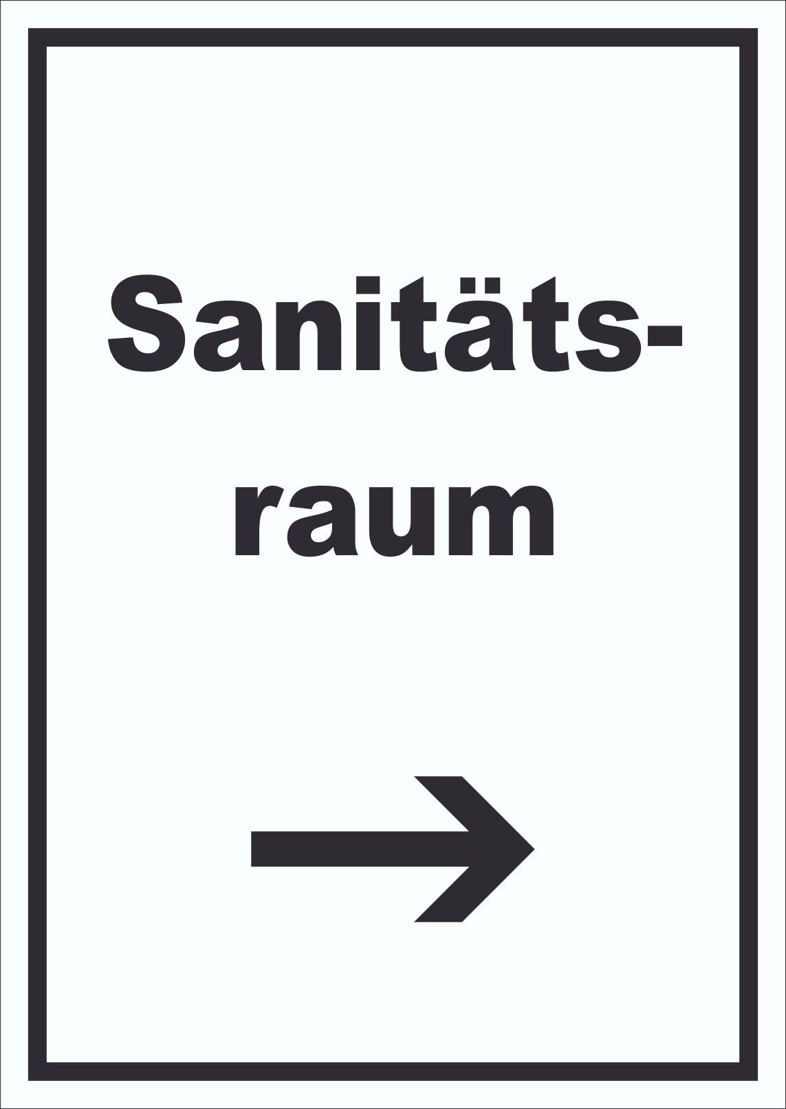 Hinweisschild Sanitätsraum Schild mit Text und Richtungspfeil rechts Krankenzimmer