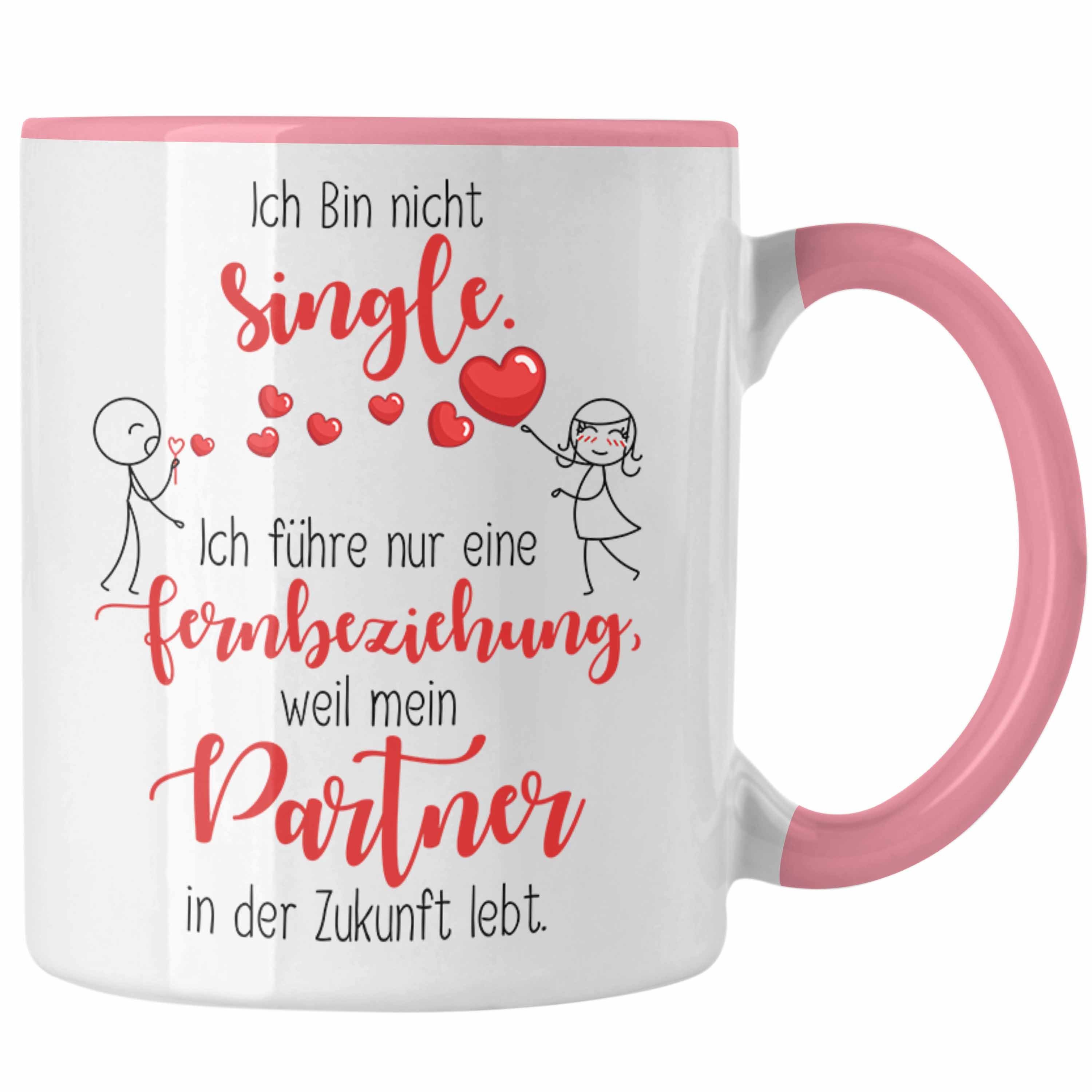 Trendation Tasse Single Tasse Geschenk Fernbeziehung mit Partner in der Zukunft Geschen Rosa