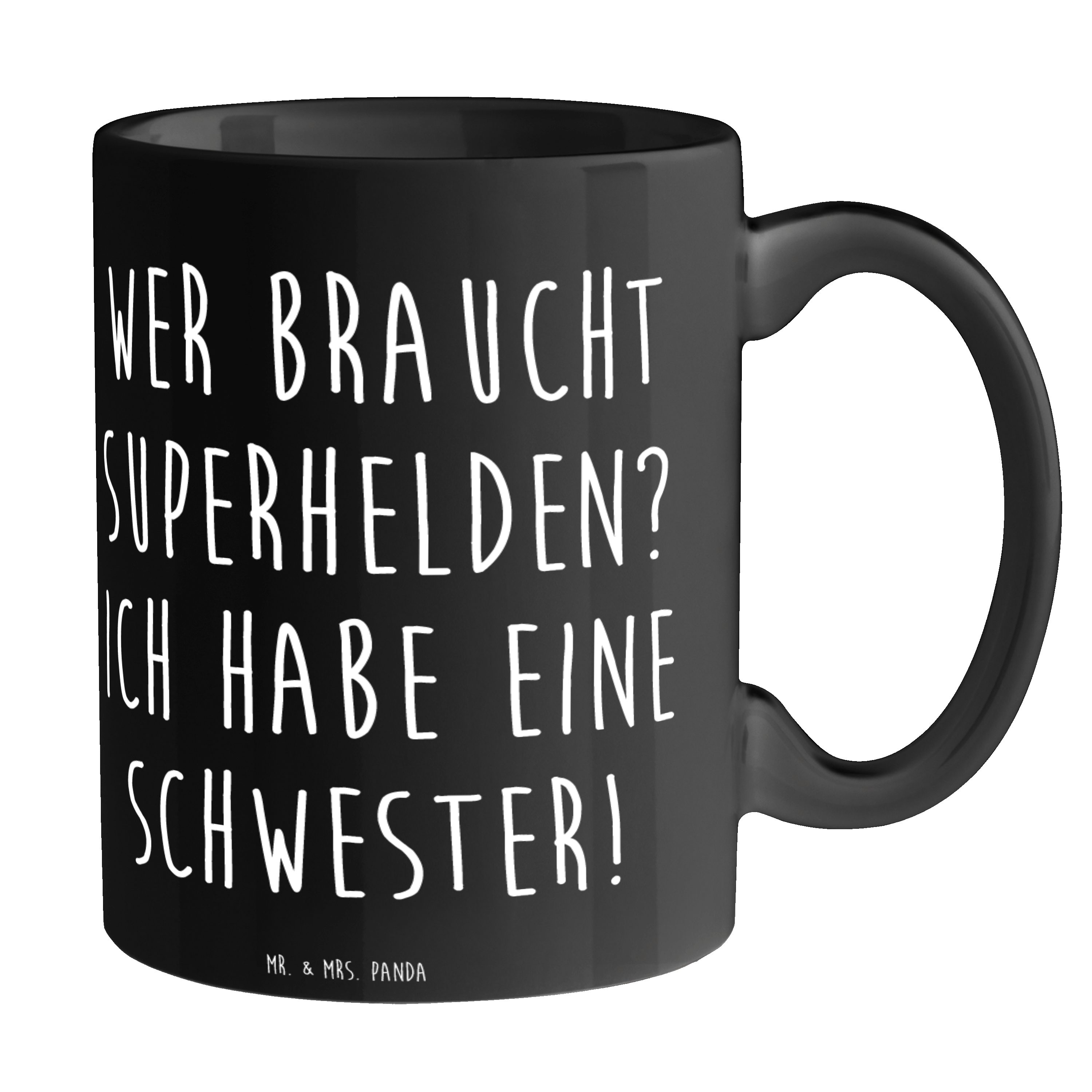 Mr. & Mrs. Panda Tasse Superhelden Schwester - Schwarz - Geschenk, Keramiktasse, Oma, Famili, Keramik, Einzigartiges Botschaft