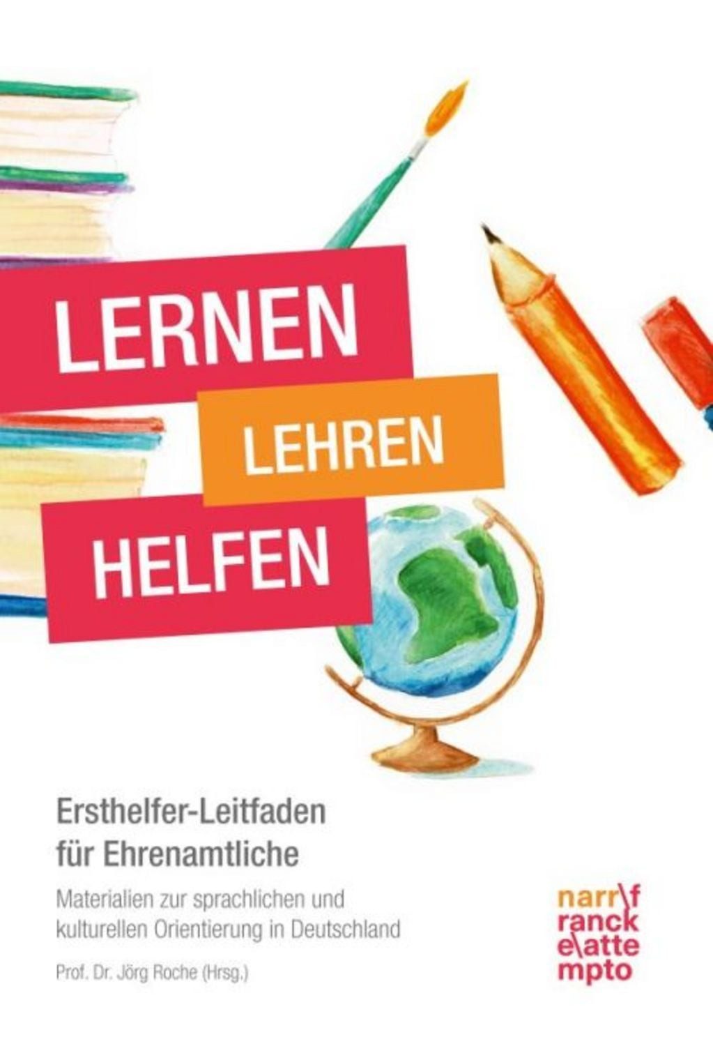 Lernen - Lehren - Helfen / Jörg Roche