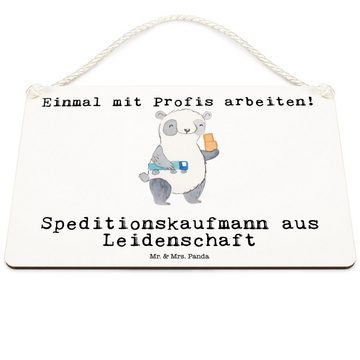 Mr. & Mrs. Panda Hinweisschild DIN A6 Speditionskaufmann Leidenschaft - Weiß - Geschenk, Holzschild, (1 St), Aufhängung inklusive