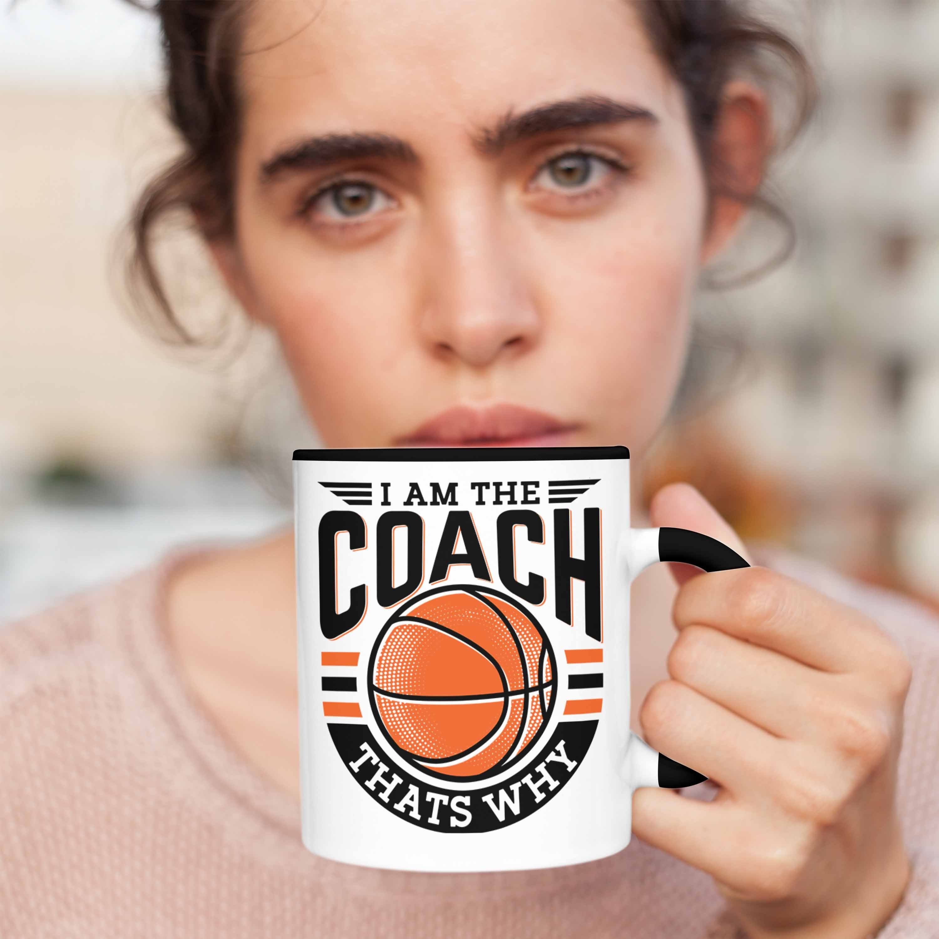 I Am The Coach Wh Coach Schwarz Thats Tasse Trendation Lustig Geschenk Basketball-Trainer Tasse