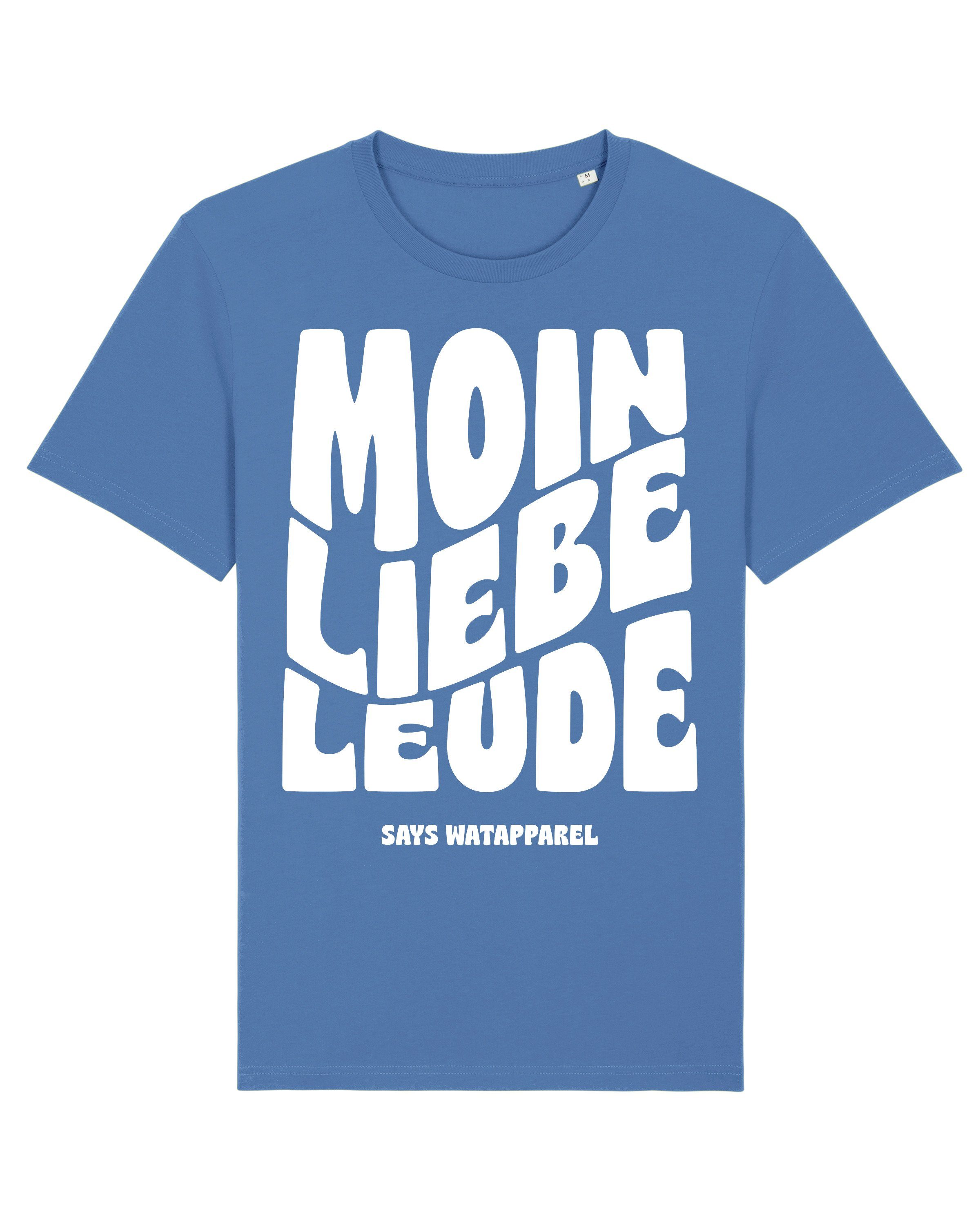 wat? Apparel Print-Shirt Moin liebe Leude (1-tlg) Bright Blue