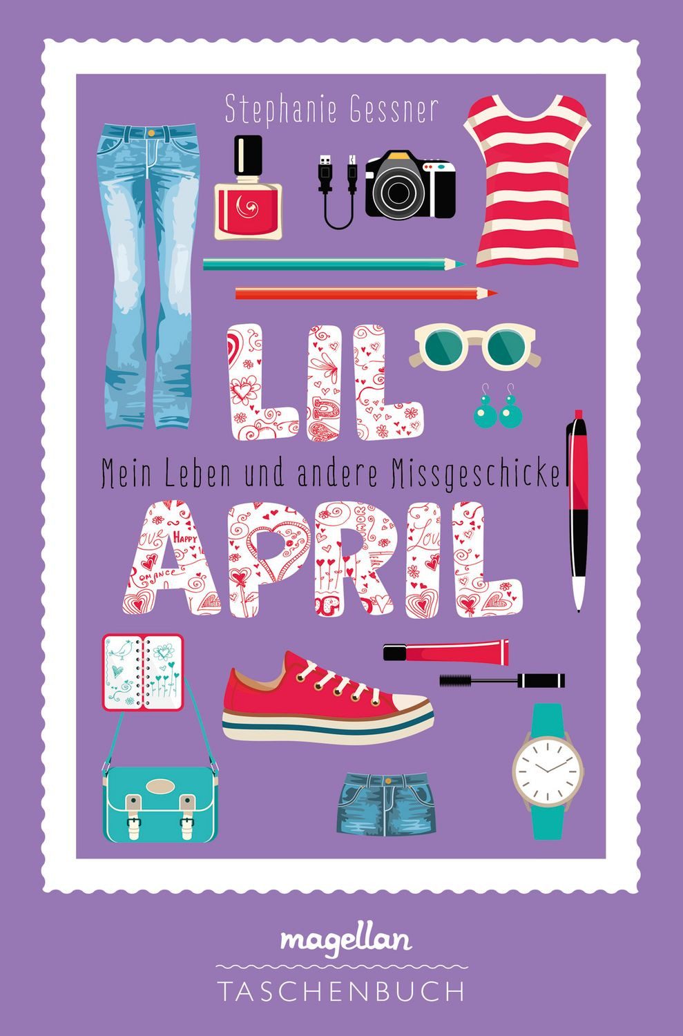 Kinderbuch Lil April - Mein Leben und andere Missgeschicke Stephanie Gessner