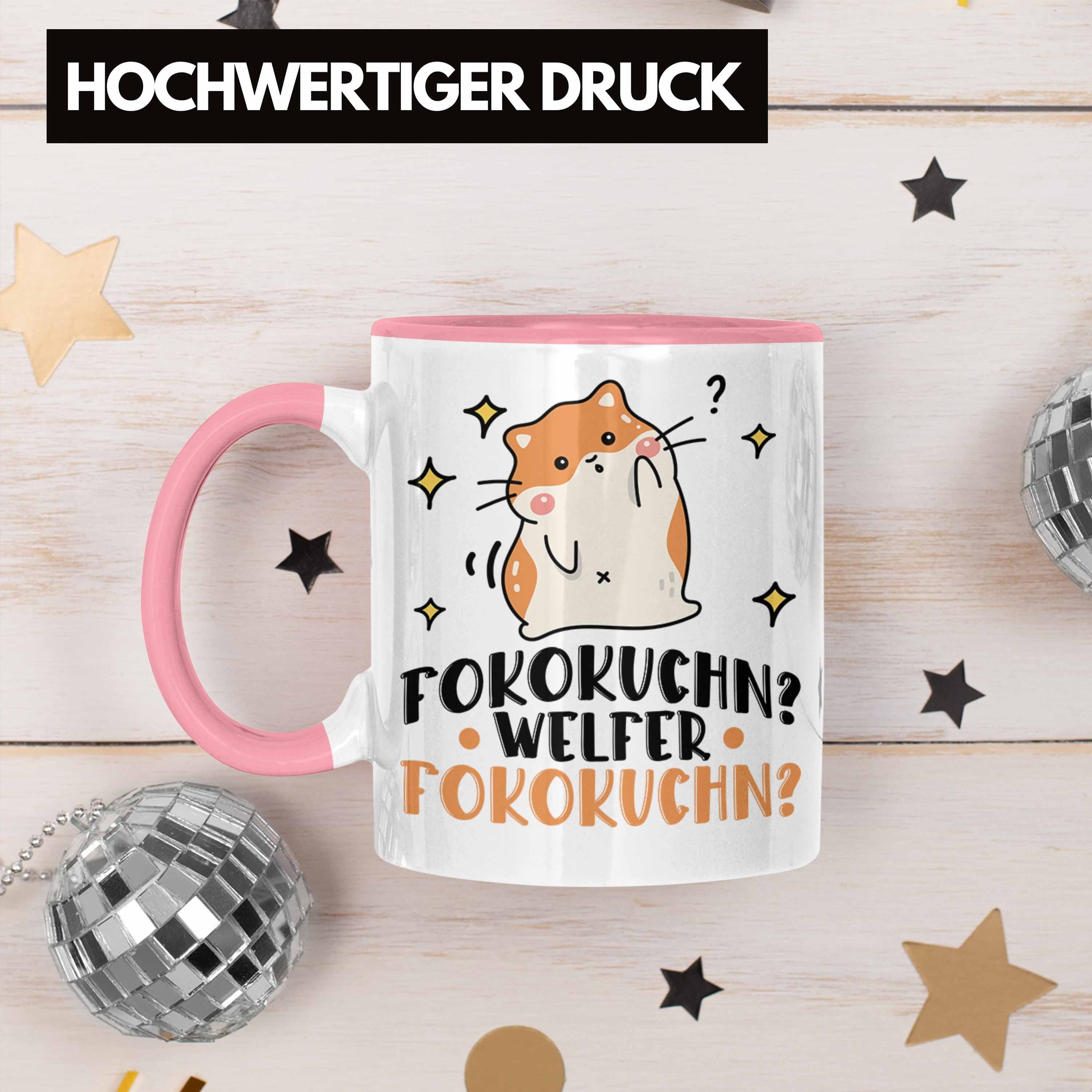 Fokokuchn Rosa Tasse Trendation Tasse - Spruch Fofokuchen Lustiger Hamster Trendation Geschenkidee Welcher