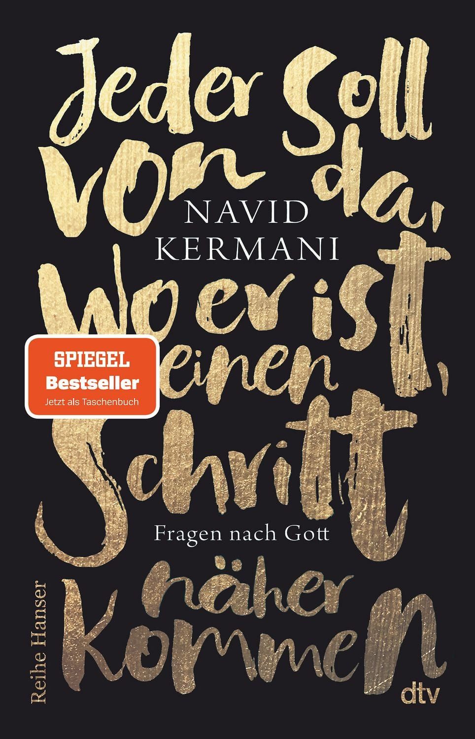 Jugendbuch Jeder soll von da, wo er ist, einen Schritt näher kommen Fragen nach G Navid Kermani
