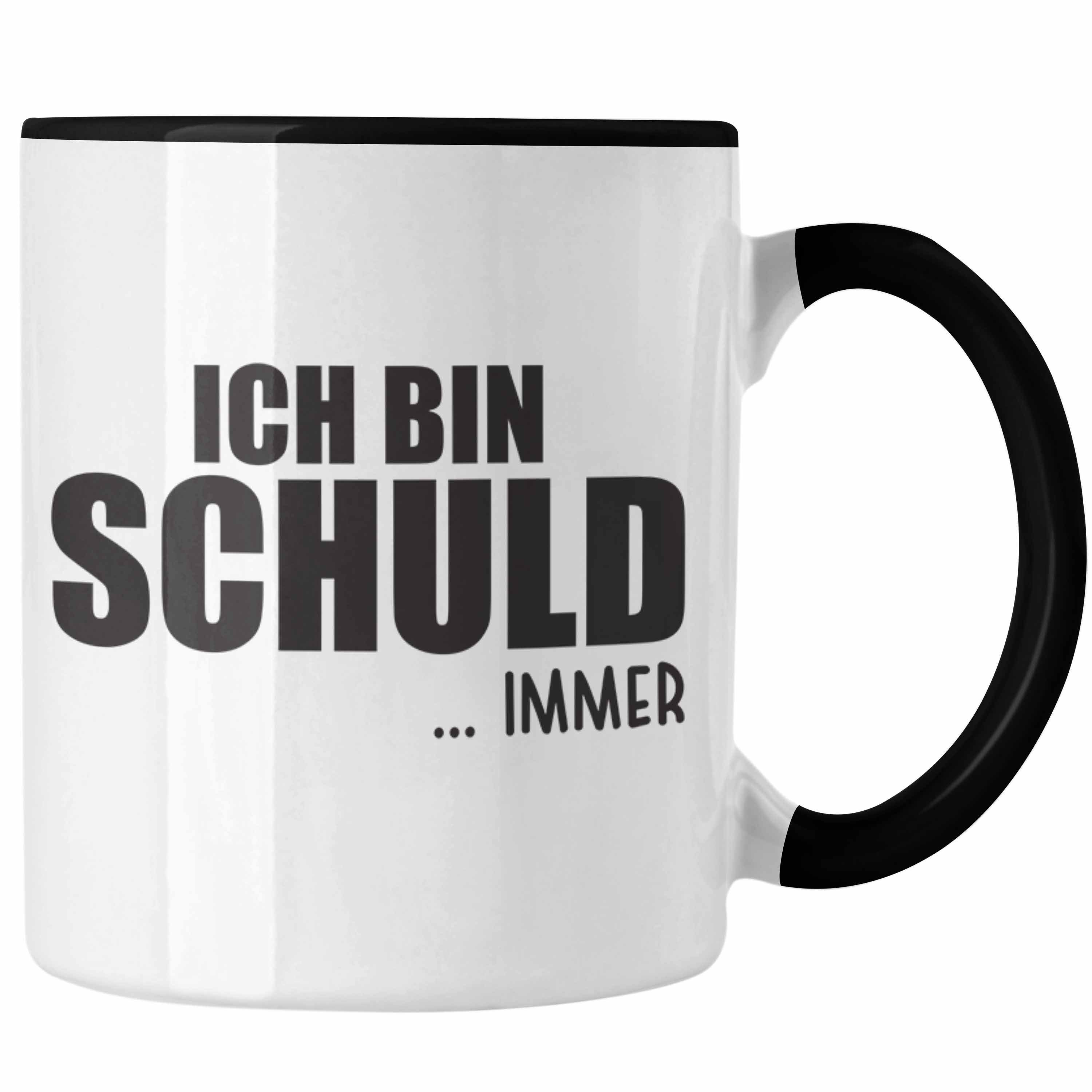 Trendation Tasse Trendation - Ich Bin Schuld IMMER Lustige Bürotasse mit Spruch für Kollege Kollegin Büro Tasse Arbeit Schwarz