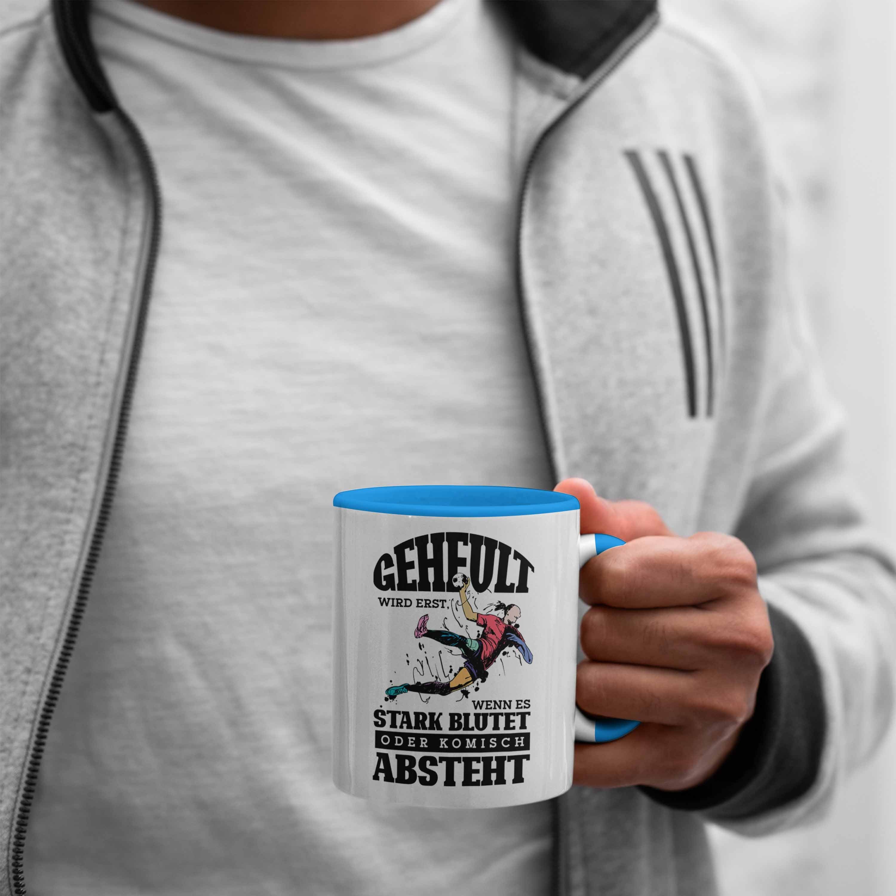 Trendation Tasse Lustige Geheult Handball-Tasse Handballspieler Blau für Geschenk Erst Wird