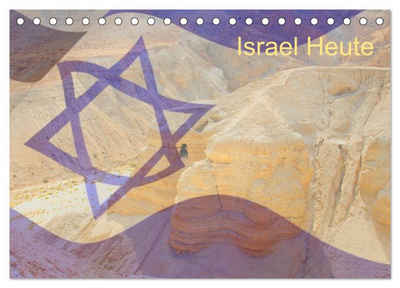 CALVENDO Wandkalender Israel Heute (Tischkalender 2024 DIN A5 quer), CALVENDO Monatskalender