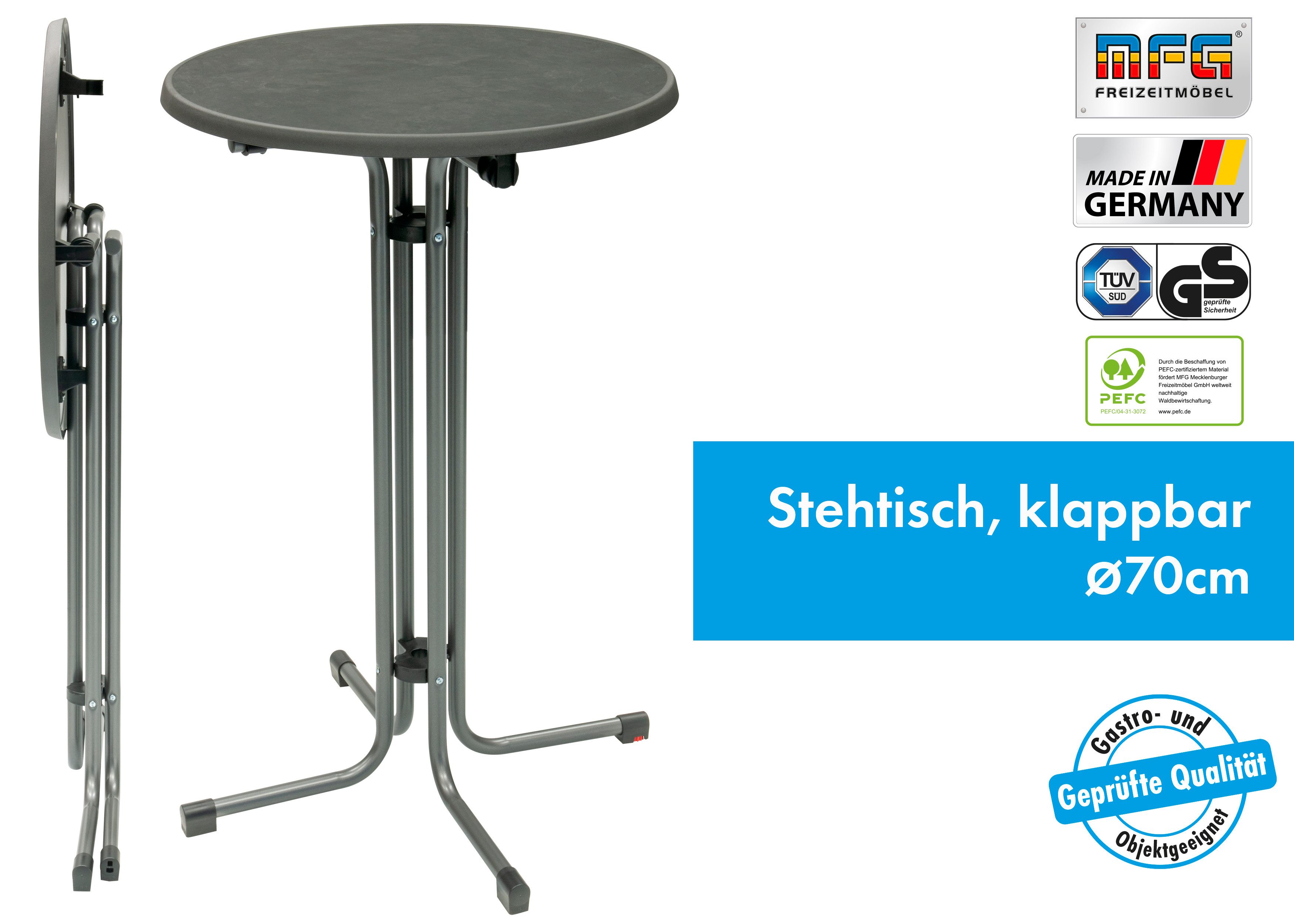 MFG Freizeitmöbel Stehtisch MFG Stehtisch d=70 cm, anthrazit/schiefer, Einfacher Klappmechanismus