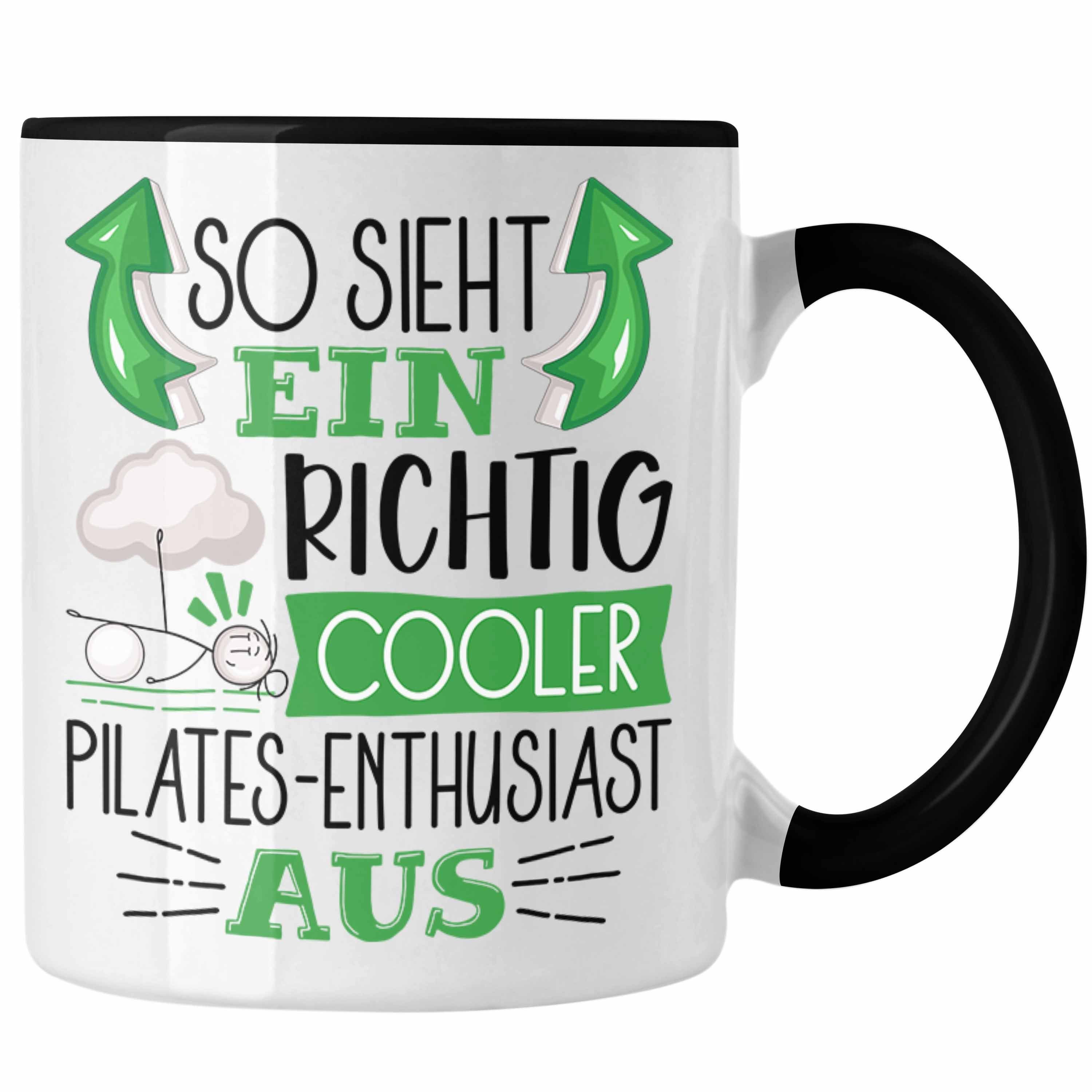 Trendation Tasse Pilates-Enthusiast Tasse Geschenk So Sieht Ein Richtig Cooler Pilates Schwarz