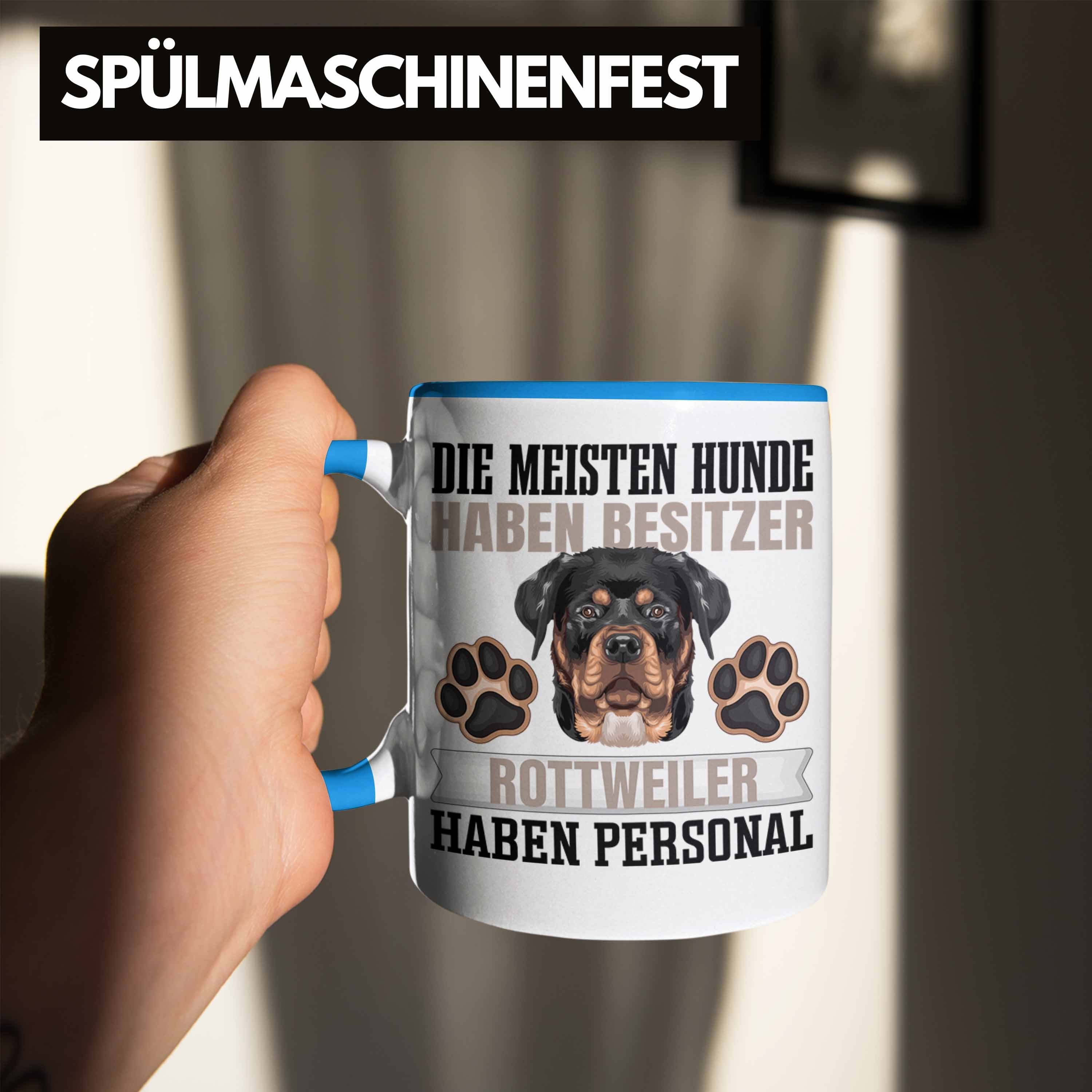 Rottweiler Geschenkidee Tasse Blau Besitzer Spruch Geschenk Trendation Besitz Tasse Lustiger