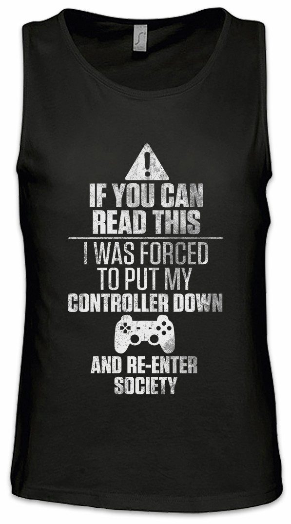 Tanktop If You Can Read This Ärmelloses T-Shirt Gamer Games Gaming Video PC