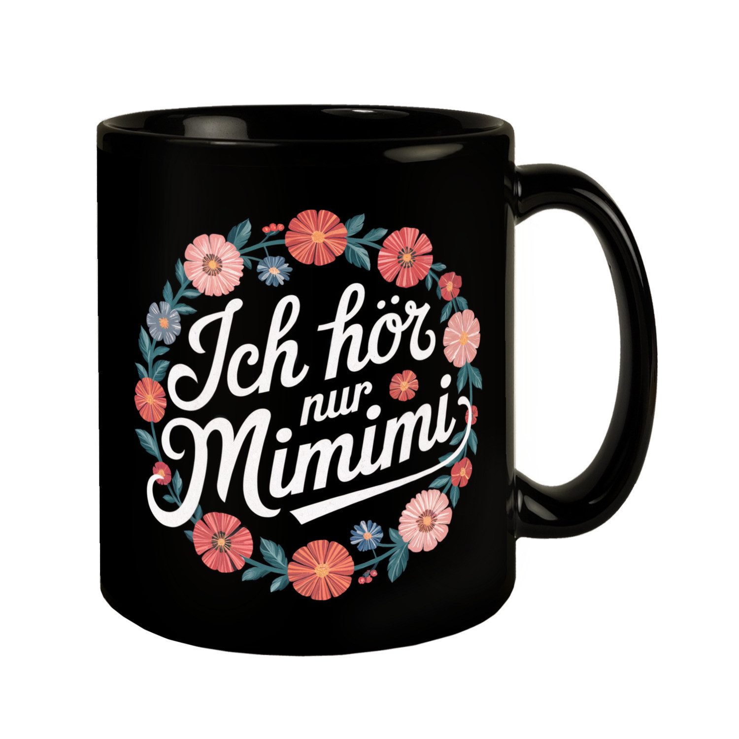 Tasse Ich hör nur mimimi Blumensprache Tasse