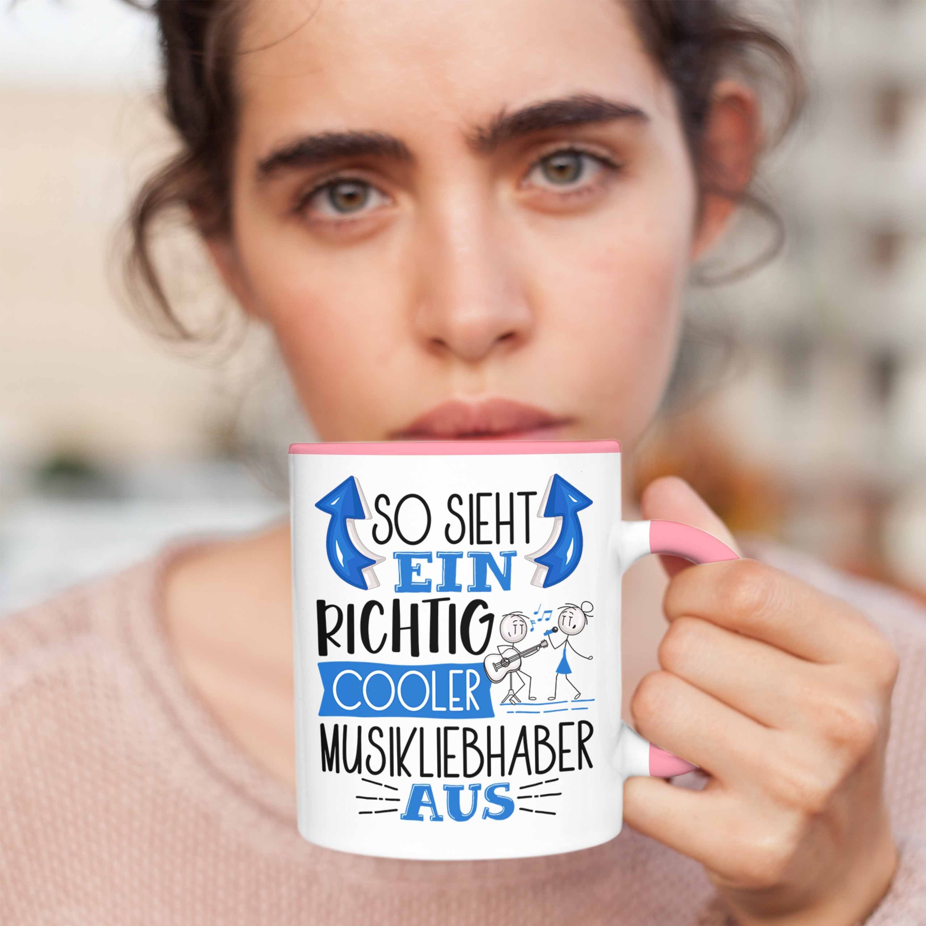 Trendation Tasse Lustige Geschenk Ein Cooler Sieht Aus Rosa Tasse Richtig Musikliebhaber So